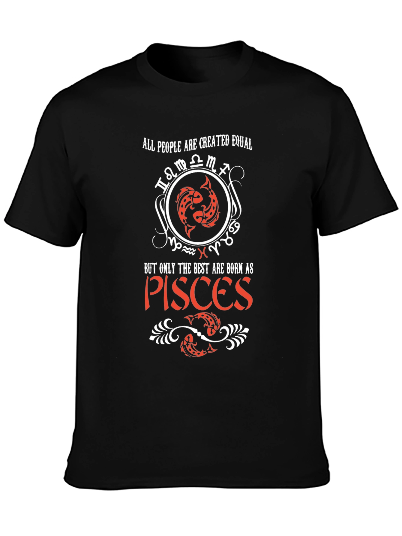 Pisces Zodiac T-Shirt - All People Created Equal Tee