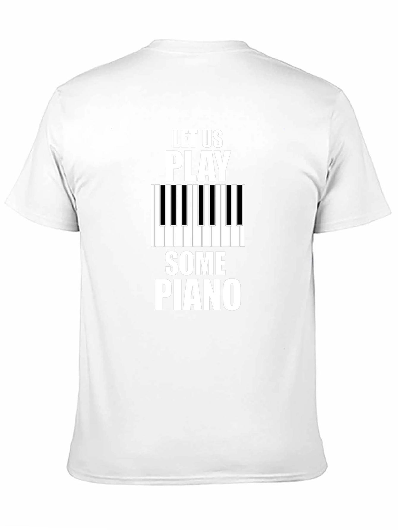 Let Us Play Some Piano Black Graphic T-Shirt