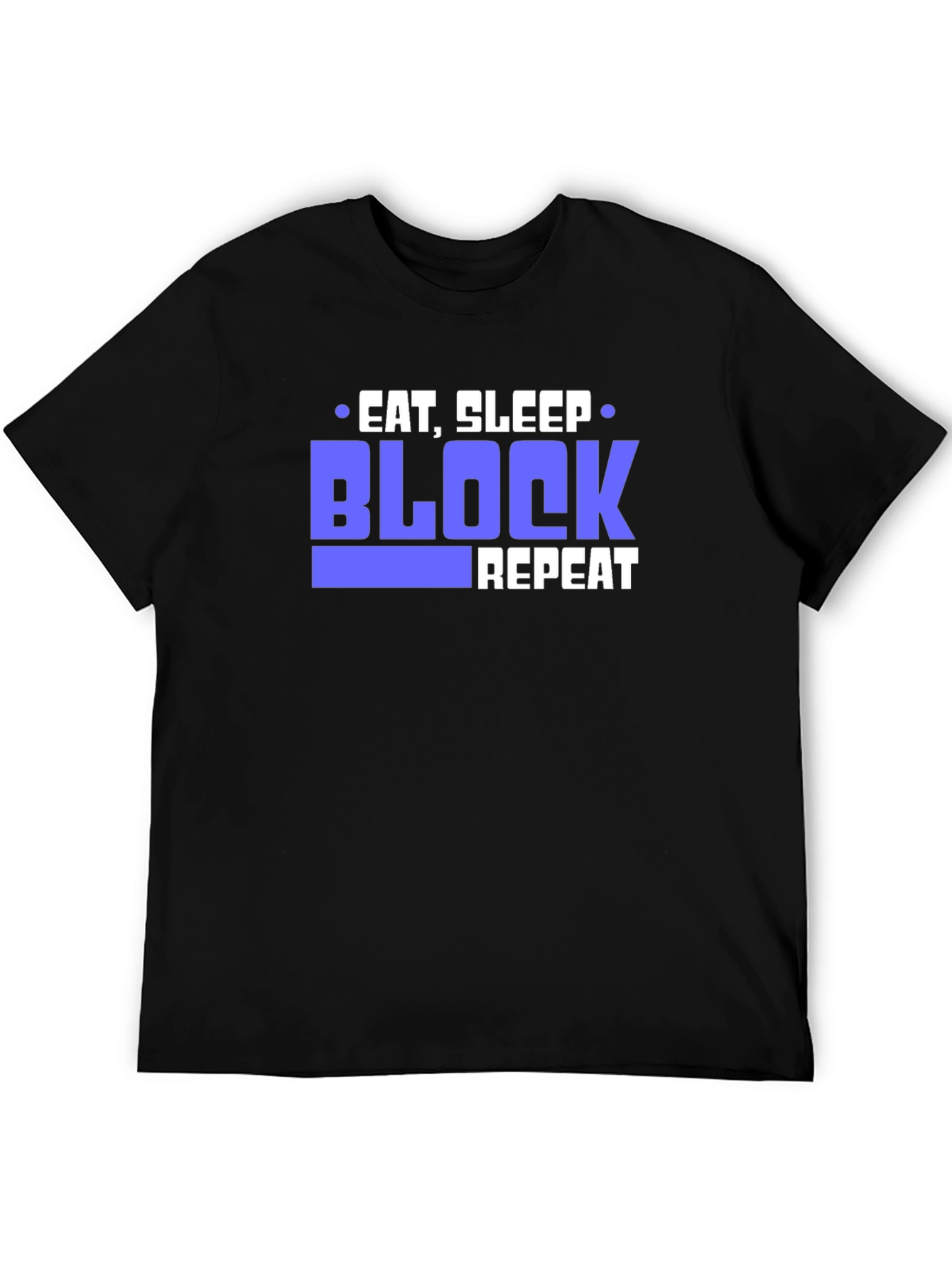 Eat Sleep Block Repeat Black T-Shirt