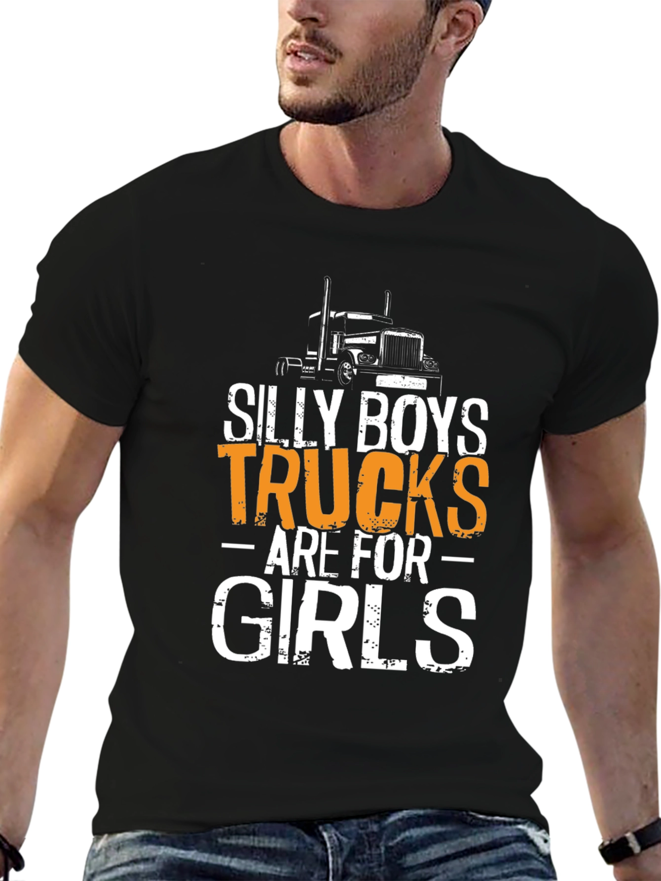 Silly Boys Trucks Are For Girls T-Shirt