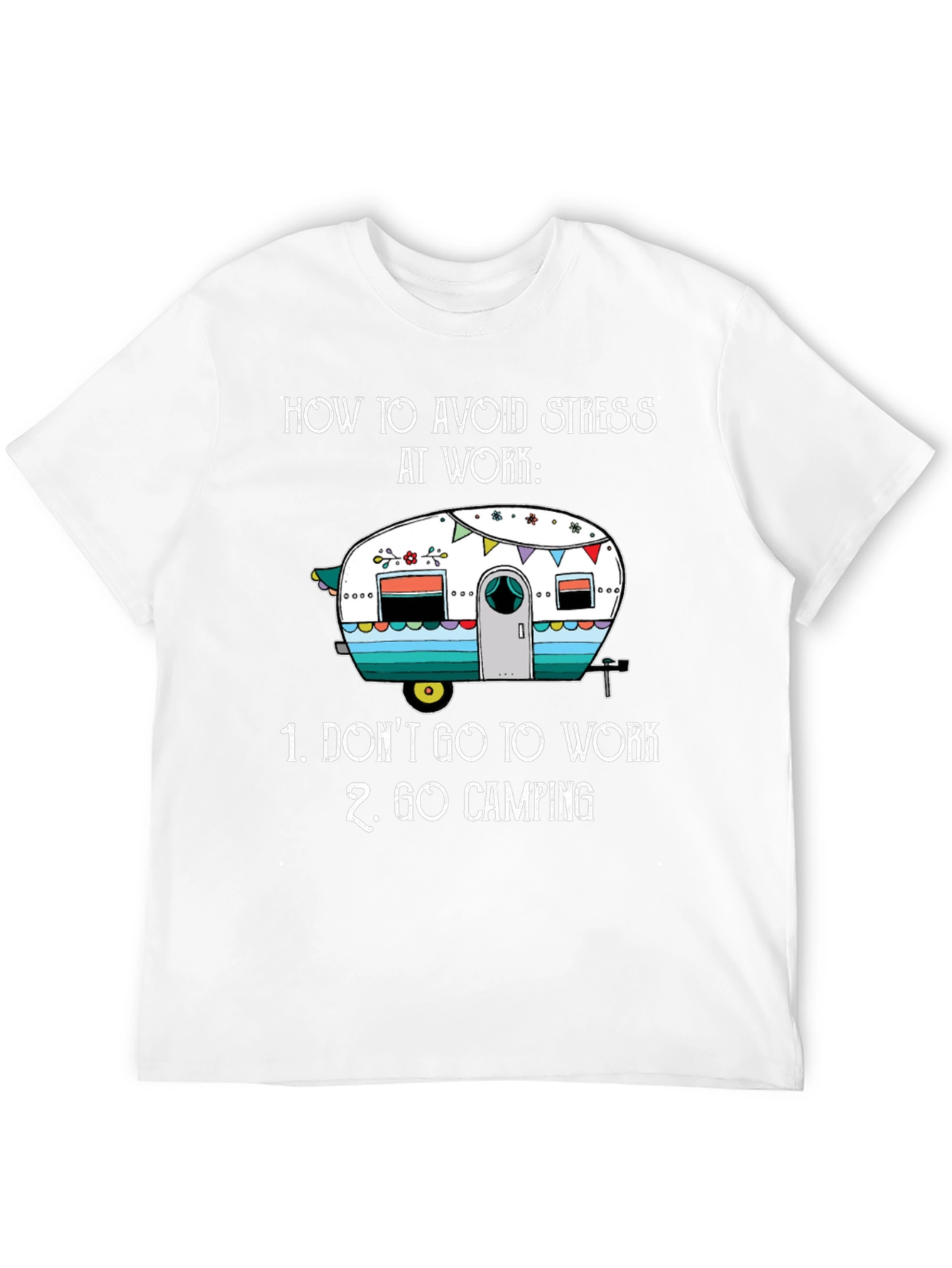 Avoid Stress Camping T-Shirt