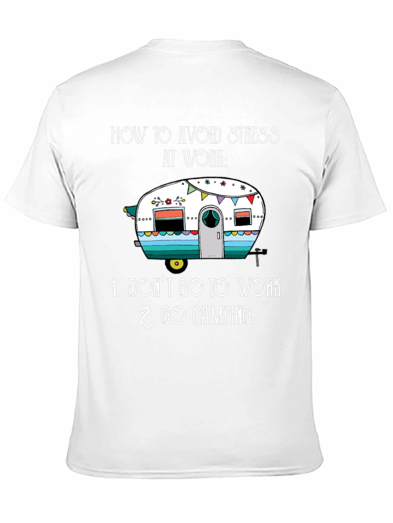 Avoid Stress Camping T-Shirt