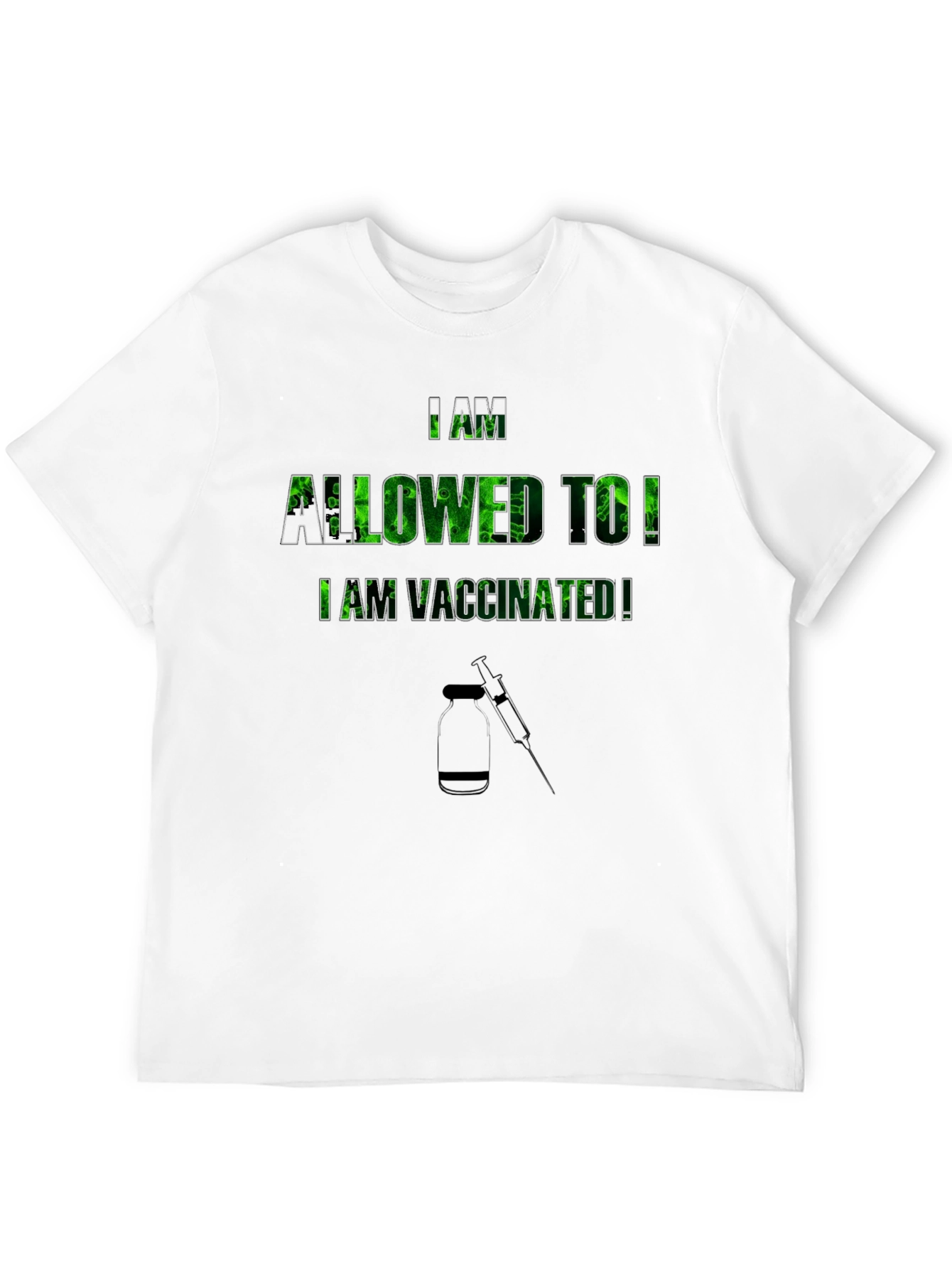 I Am Vaccinated T-Shirt - Black