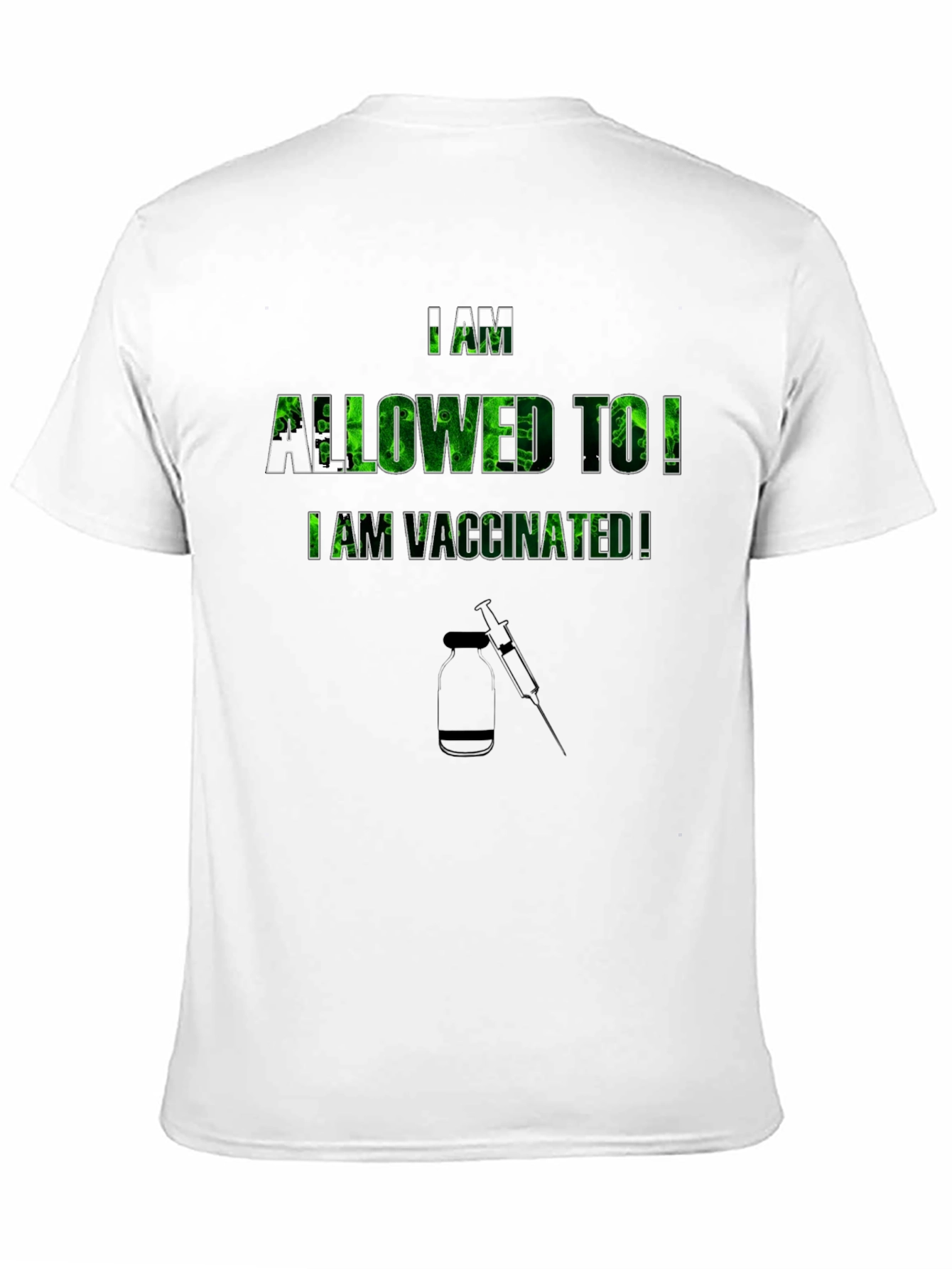 I Am Vaccinated T-Shirt - Black