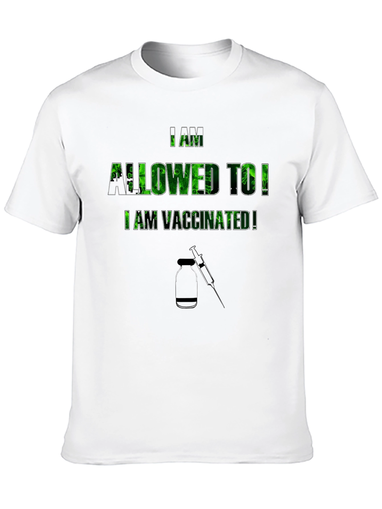 I Am Vaccinated T-Shirt - Black