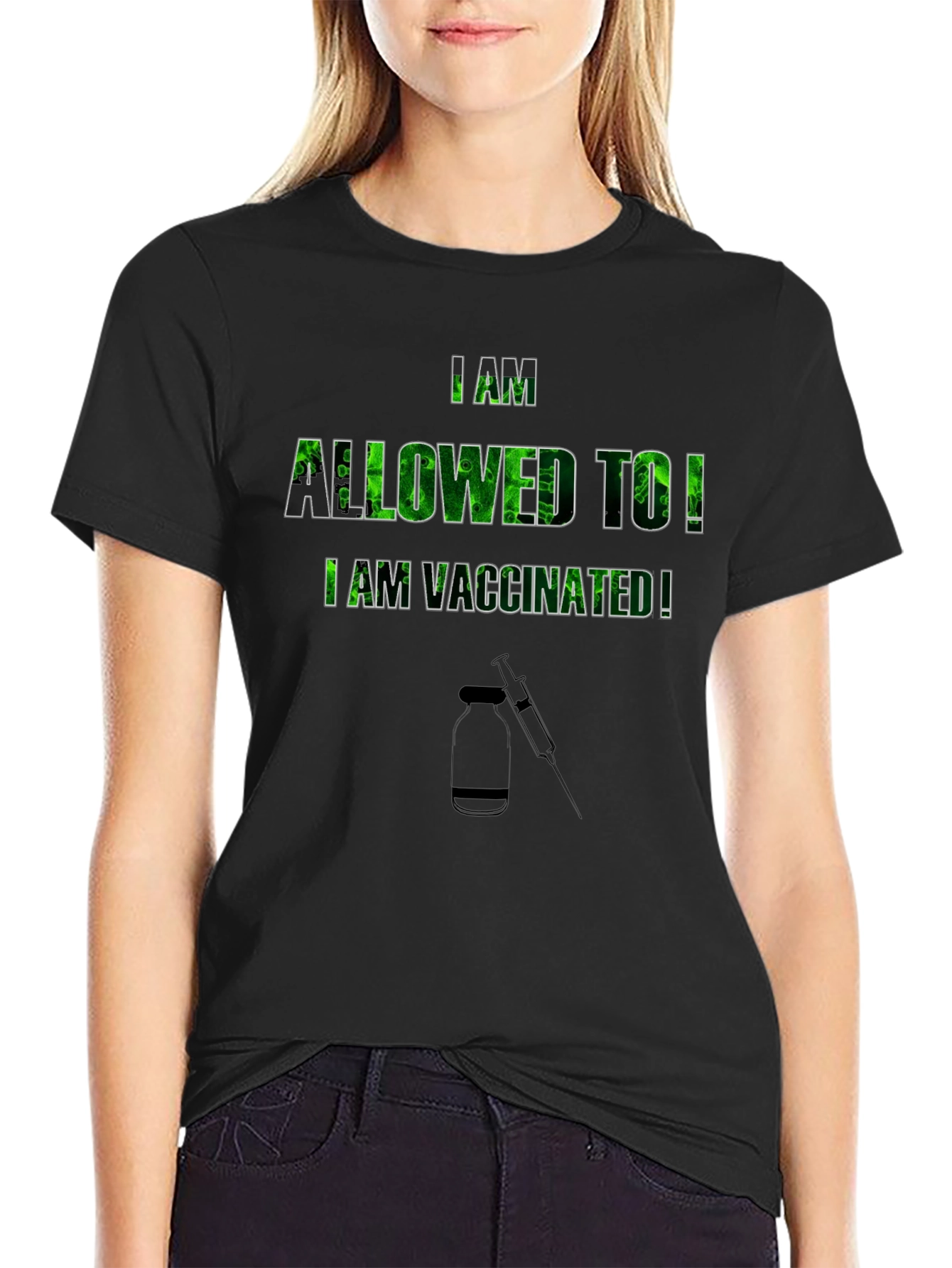 I Am Vaccinated T-Shirt - Black