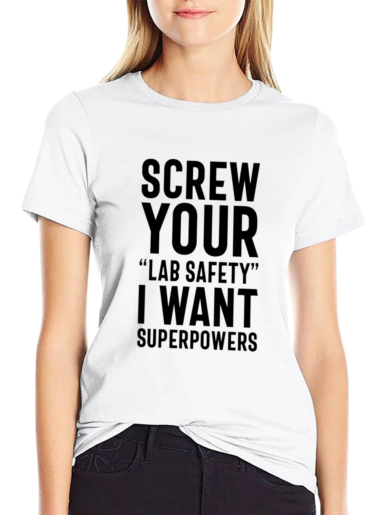 Screw Your Lab Safety Superpowers T-Shirt