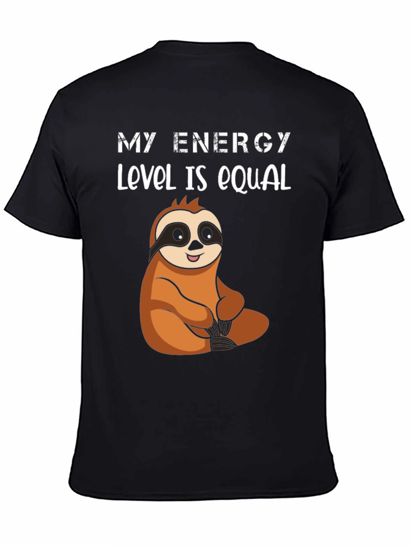 My Energy Level is Equal Sloth Graphic Tee