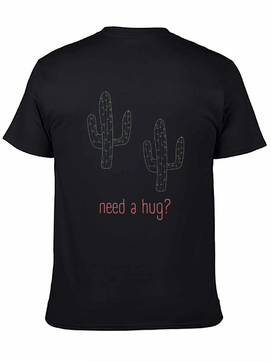 Cactus Hug Graphic Tee - Need a Hug? - Unique Design