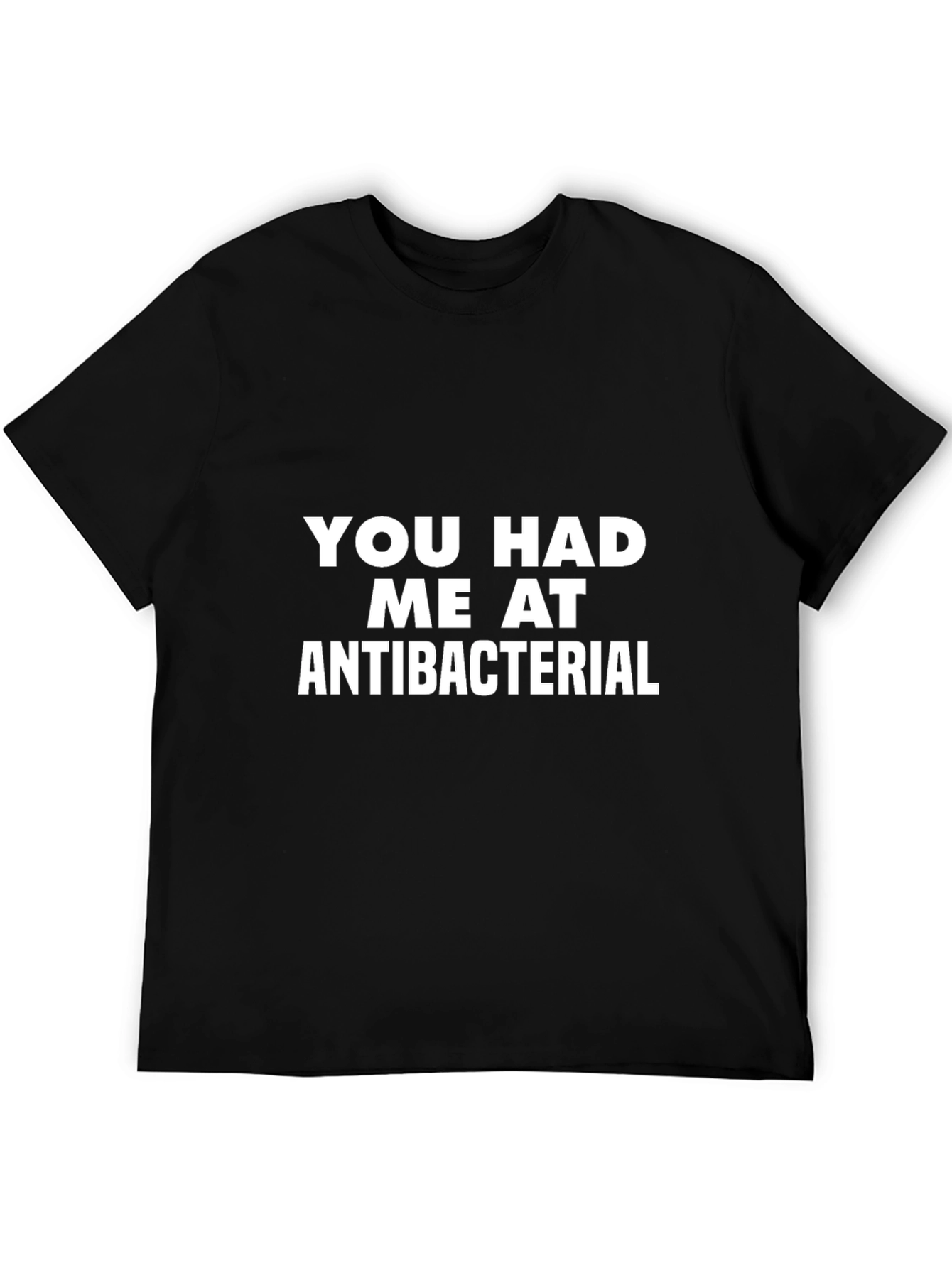 Antibacterial T-Shirt Funny Slogan Tee