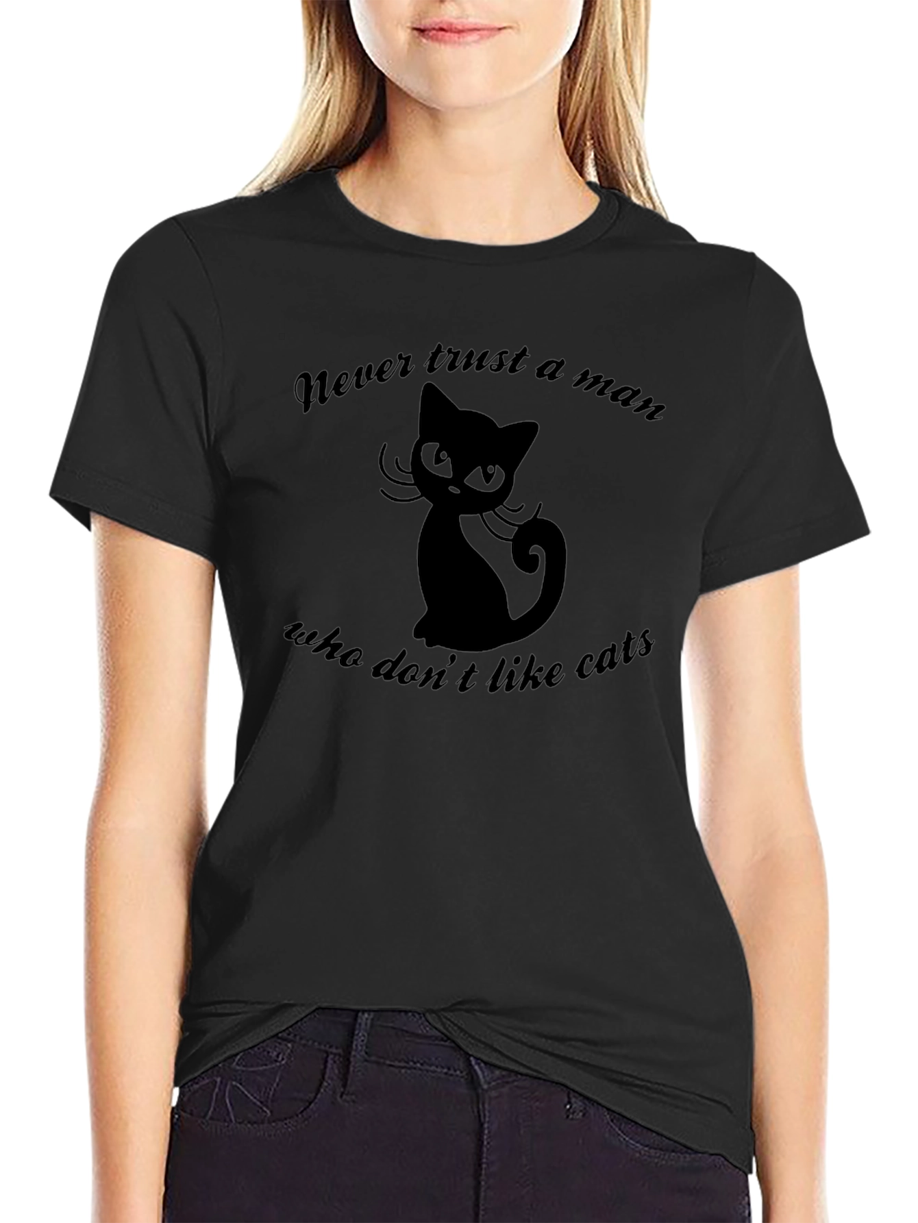 Never Trust a Man Who Dont Like Cats T-Shirt