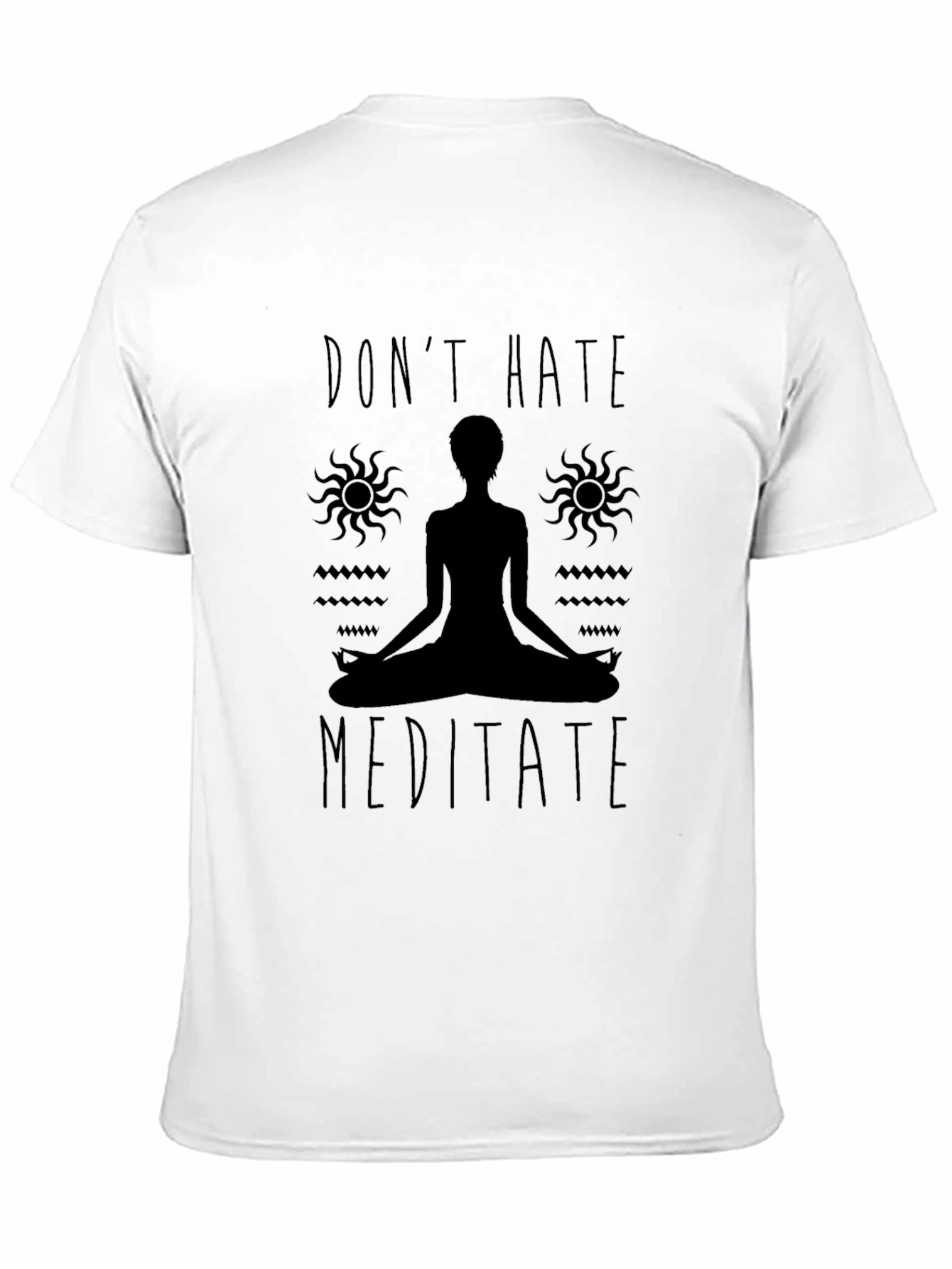 Dont Hate Meditate Black Graphic Tee