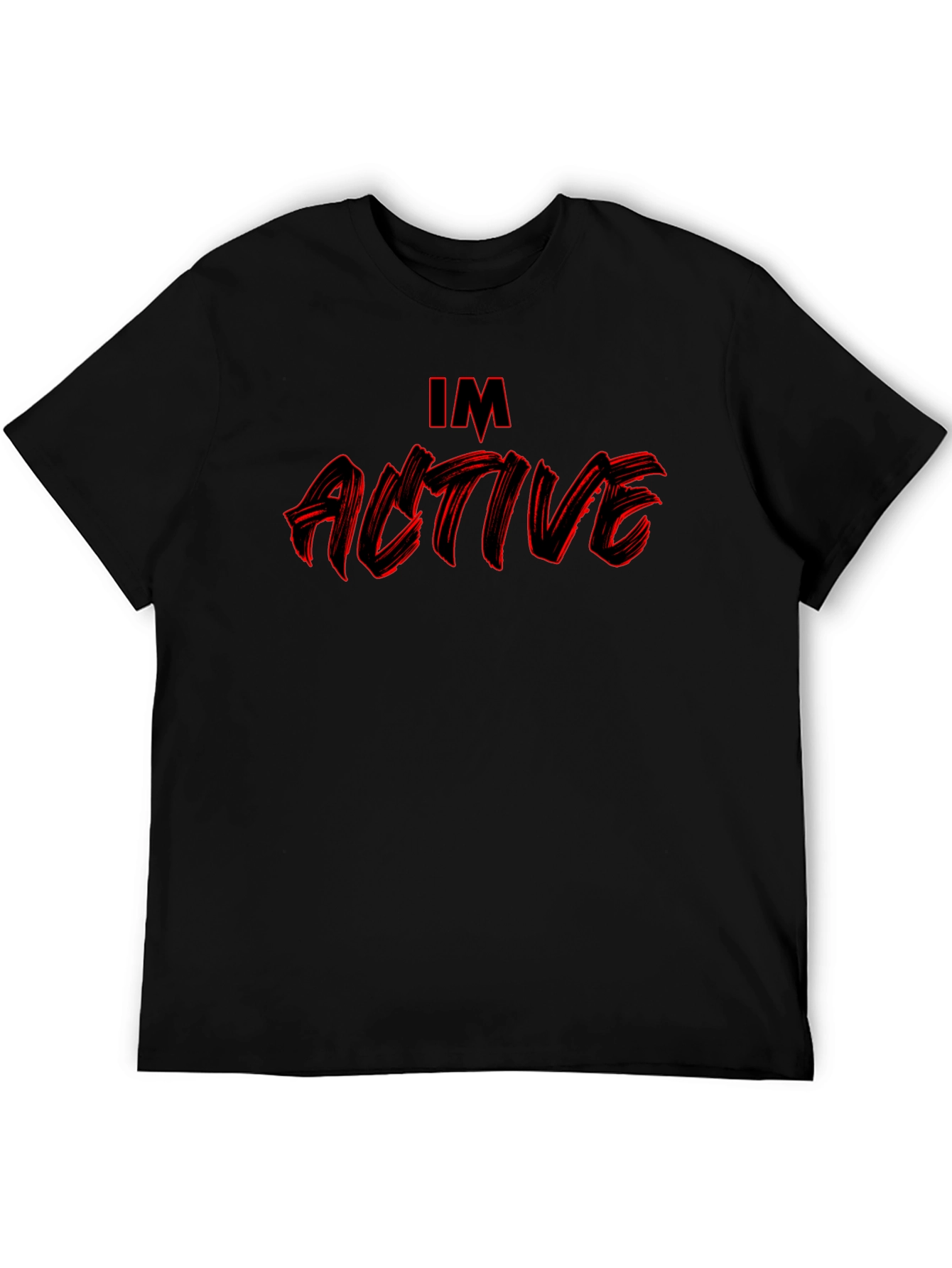 Im Active Graphic Tee - Bold Statement T-Shirt
