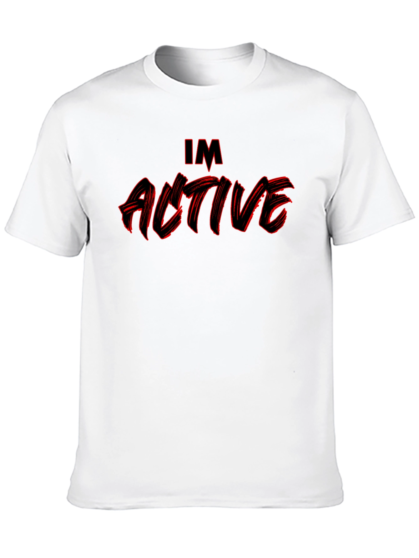 Im Active Graphic Tee - Bold Statement T-Shirt