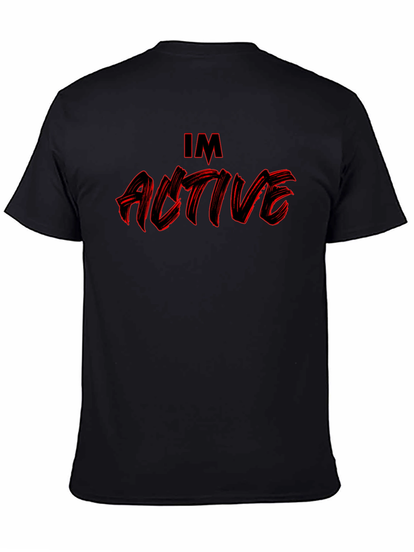 Im Active Graphic Tee - Bold Statement T-Shirt