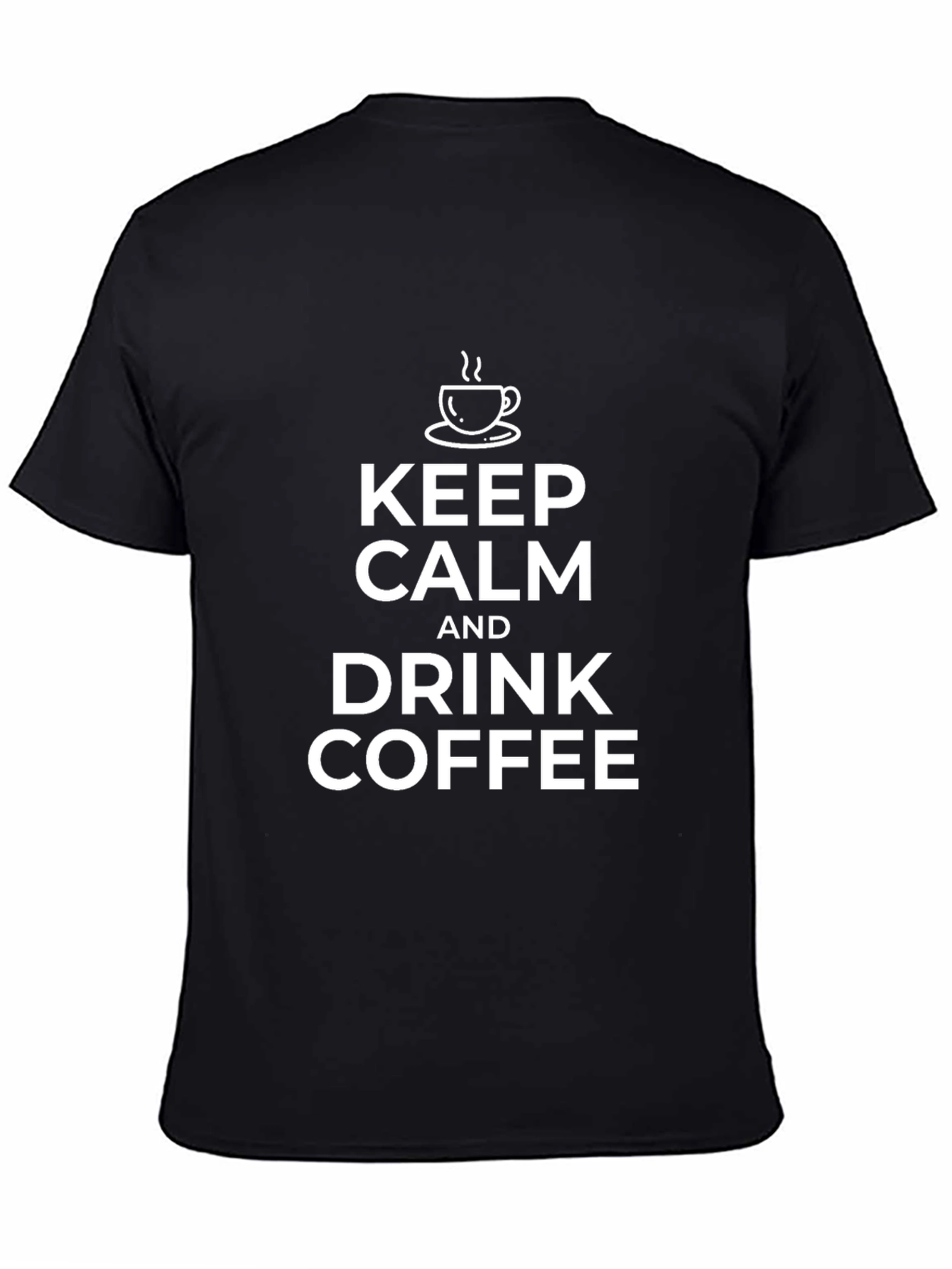 Keep Calm & Drink Coffee Black T-Shirt