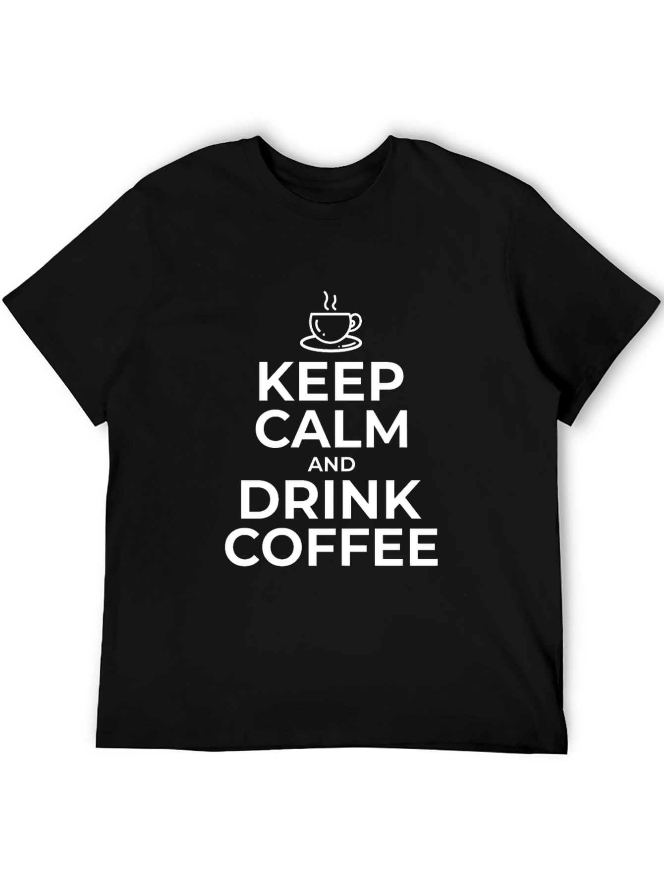 Keep Calm & Drink Coffee Black T-Shirt