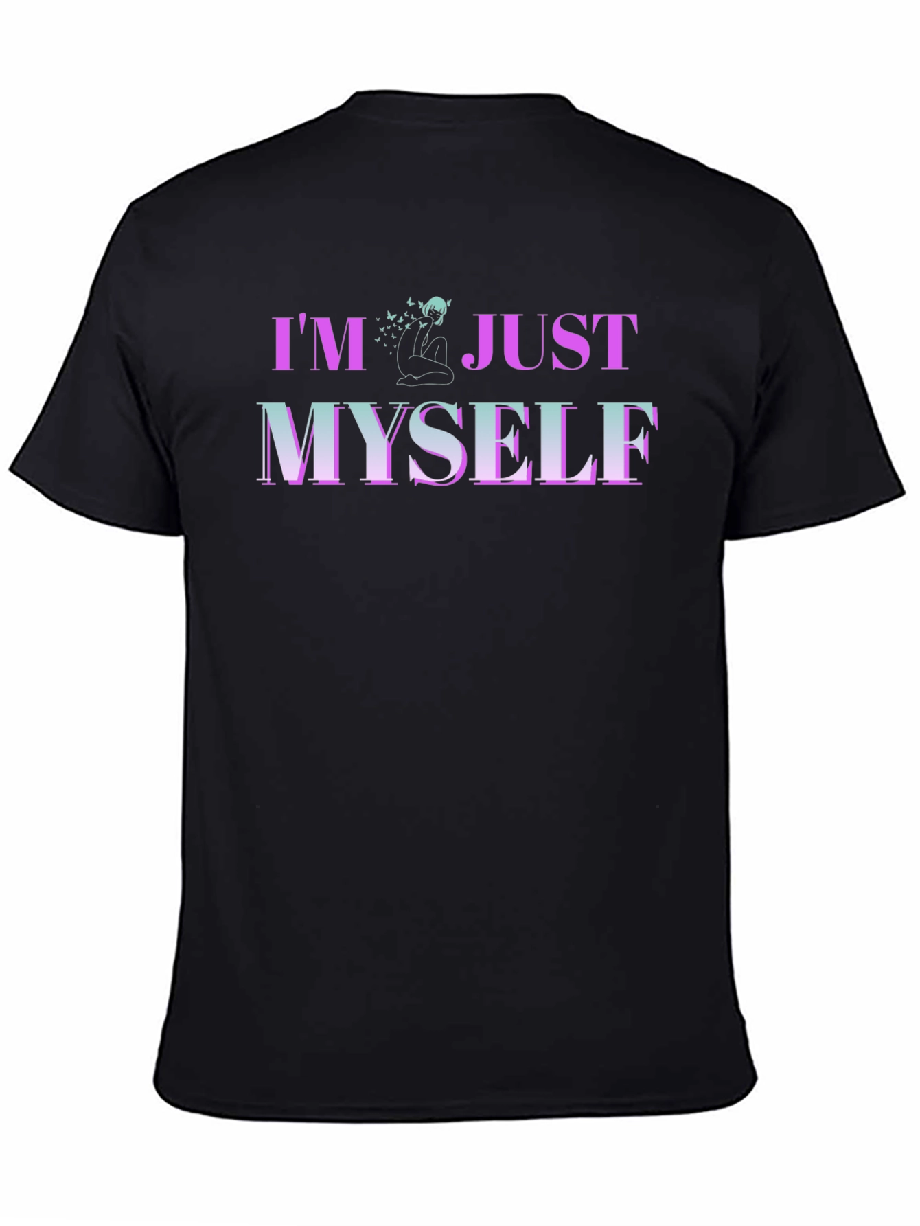 Im Just Myself Graphic T-Shirt - Trendy Casual Wear