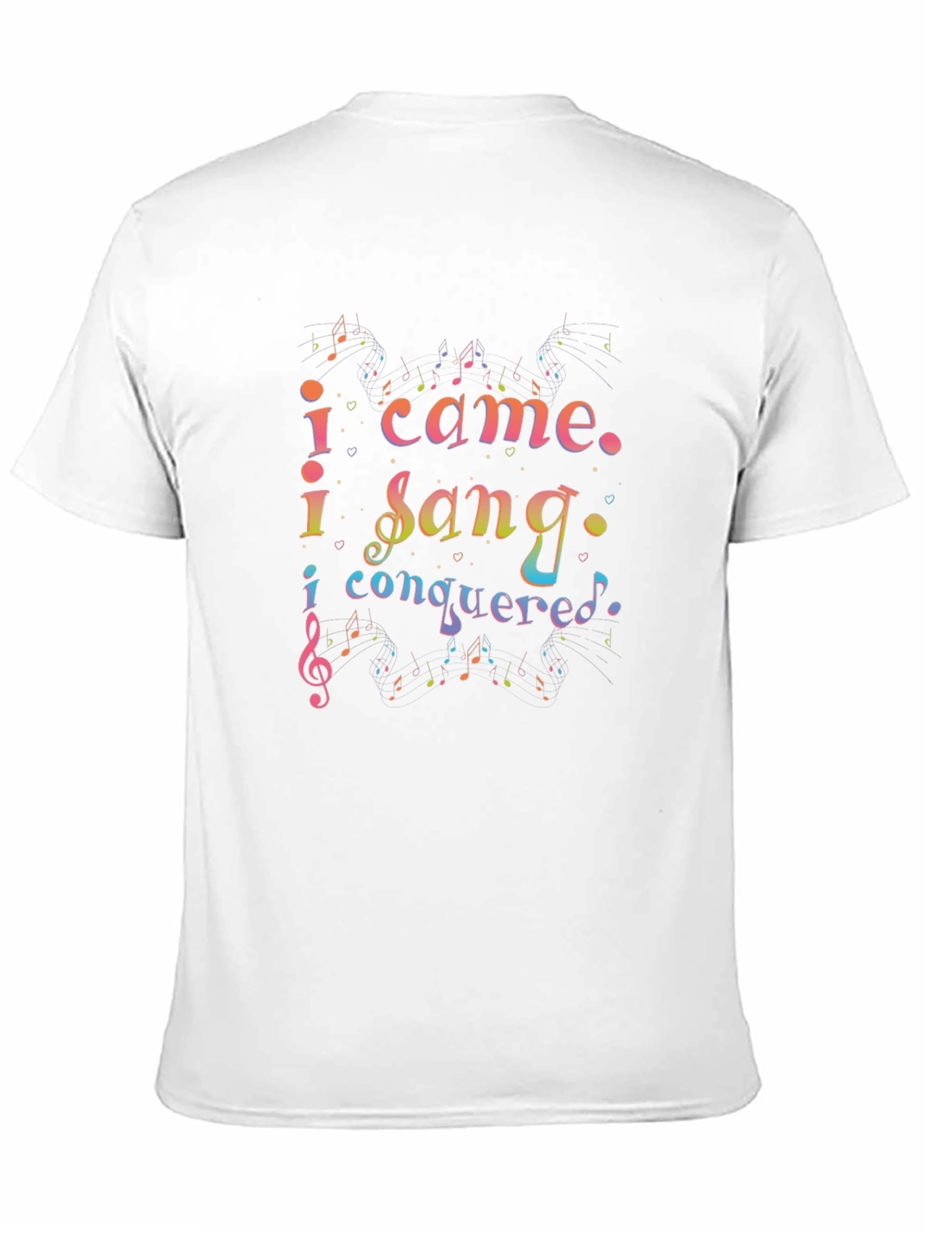 I Came I Sang I Conquered Graphic Tee
