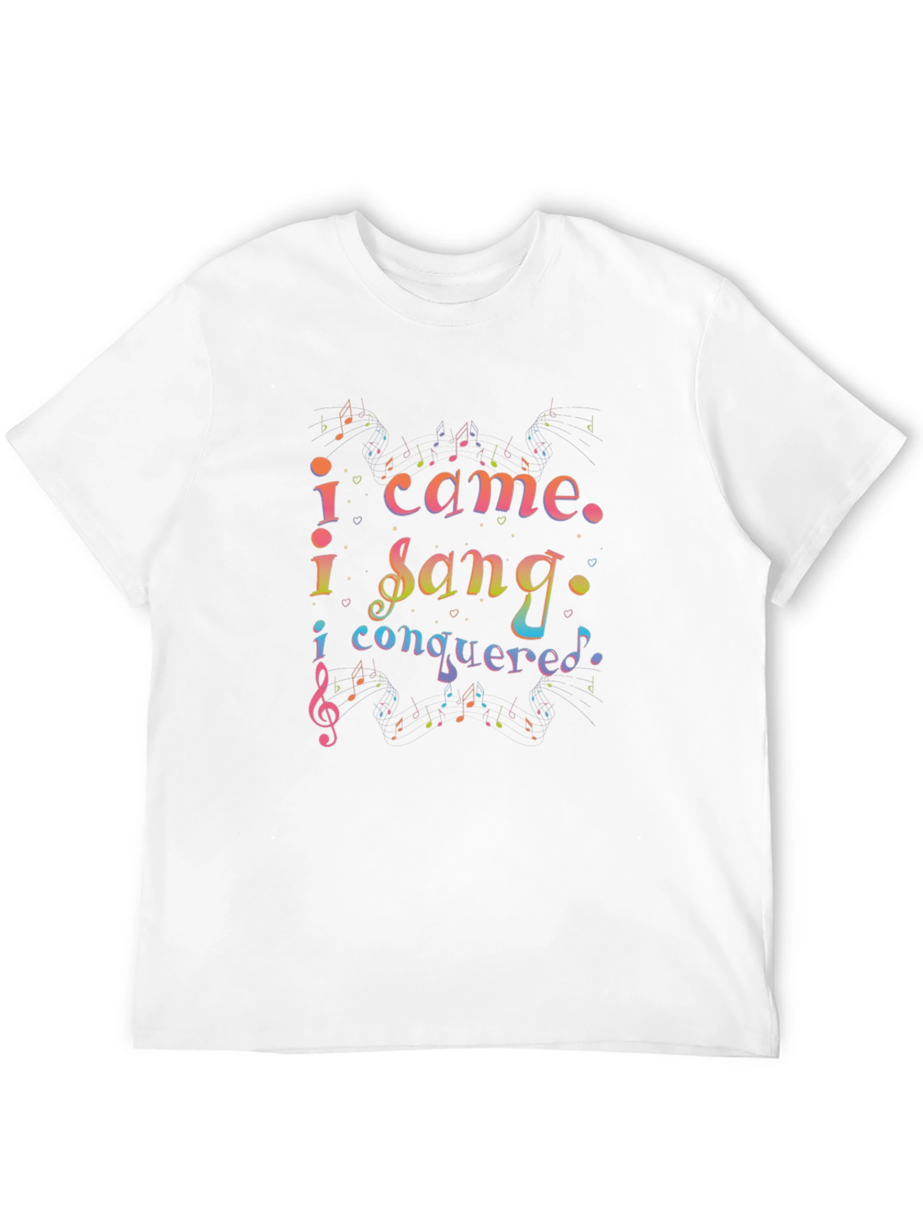 I Came I Sang I Conquered Graphic Tee