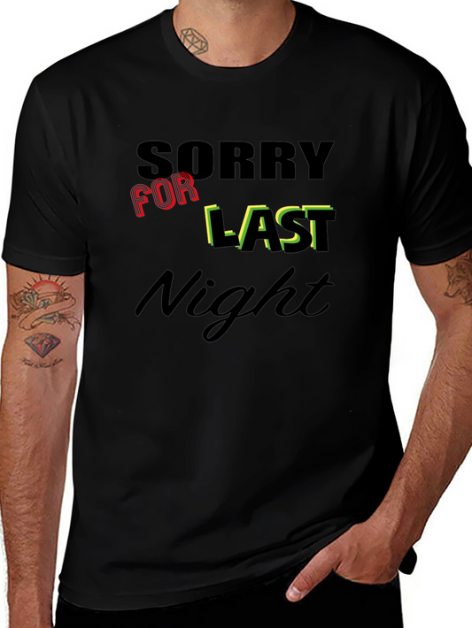 Sorry For Last Night Graphic Tee