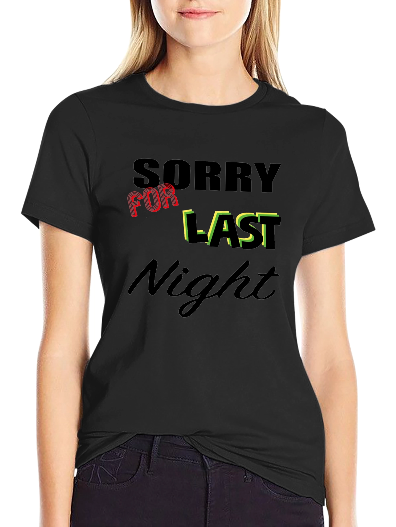 Sorry For Last Night Graphic Tee
