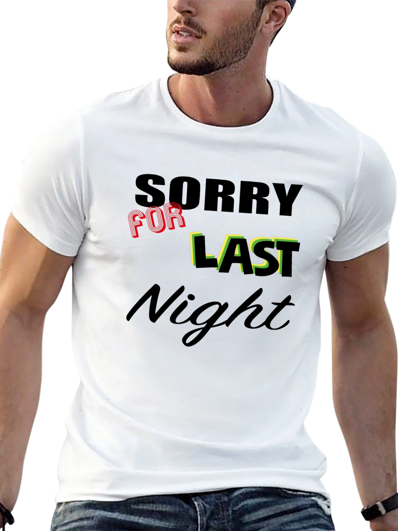 Sorry For Last Night Graphic Tee