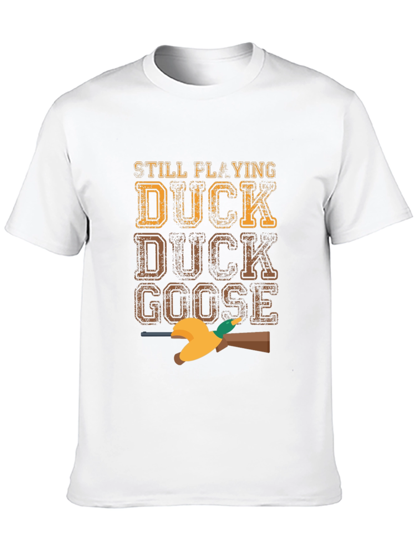 Duck Duck Goose T-Shirt - Funny Hunting Tee
