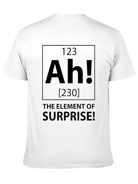 Ah! The Element of Surprise T-Shirt - Black