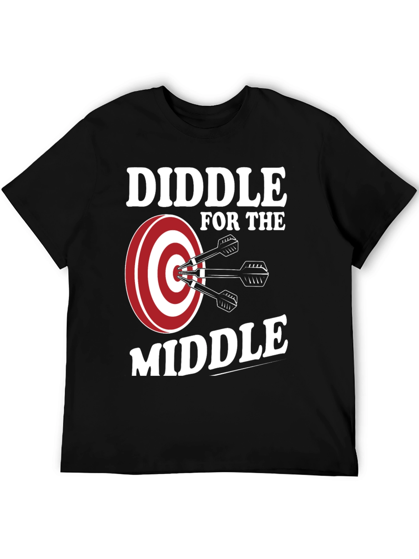 Diddle for the Middle Dart T-Shirt