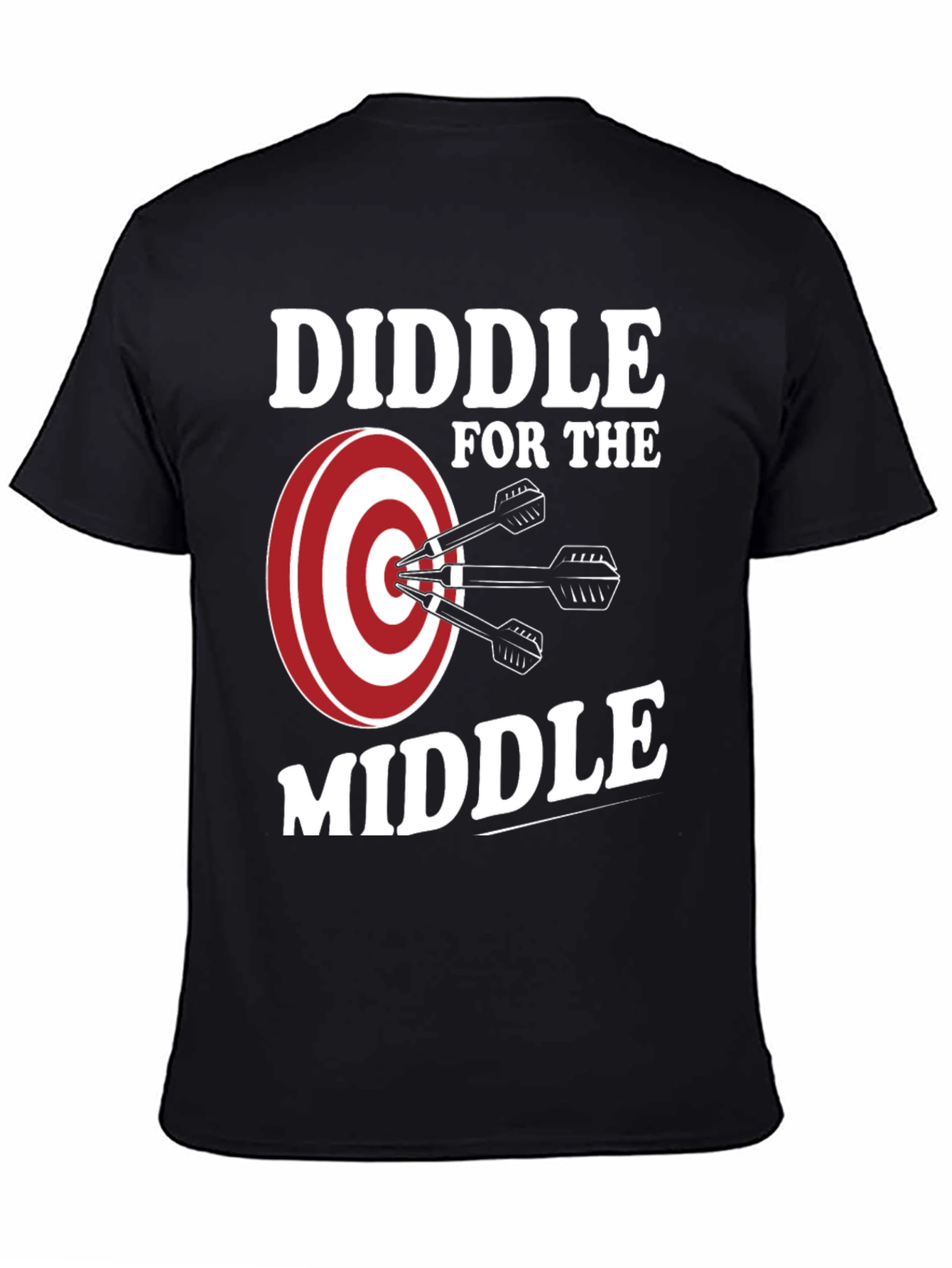 Diddle for the Middle Dart T-Shirt