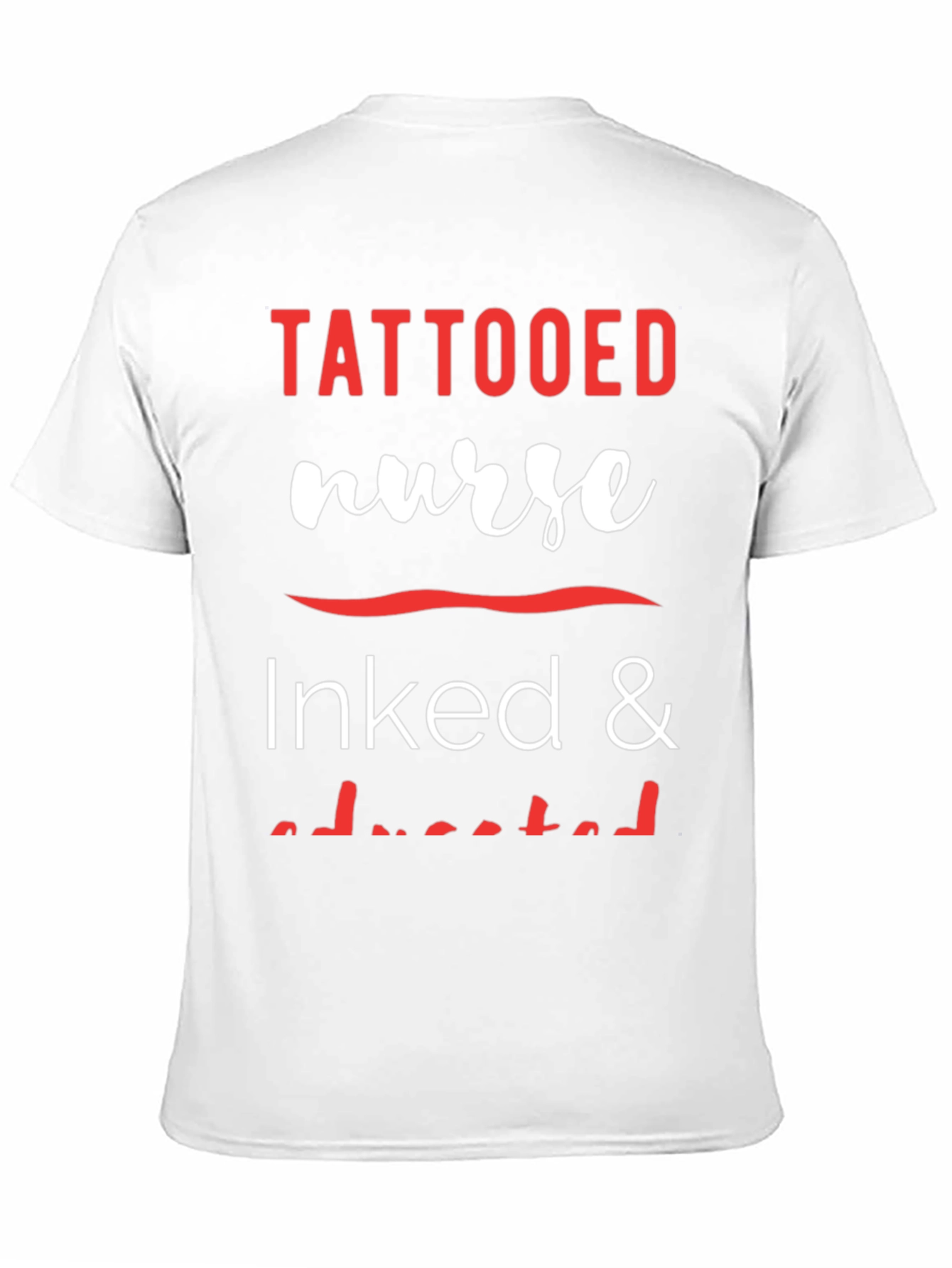 Tattooed Nurse Inked & Educated Graphic Tee