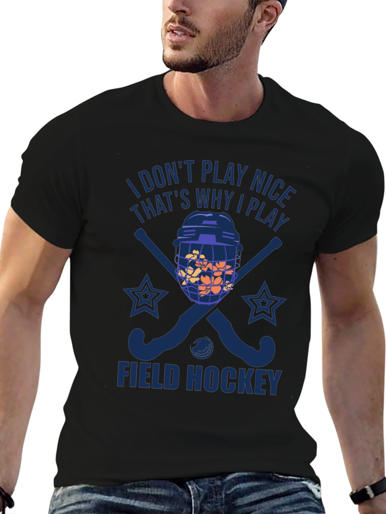 I Dont Play Nice Field Hockey T-Shirt