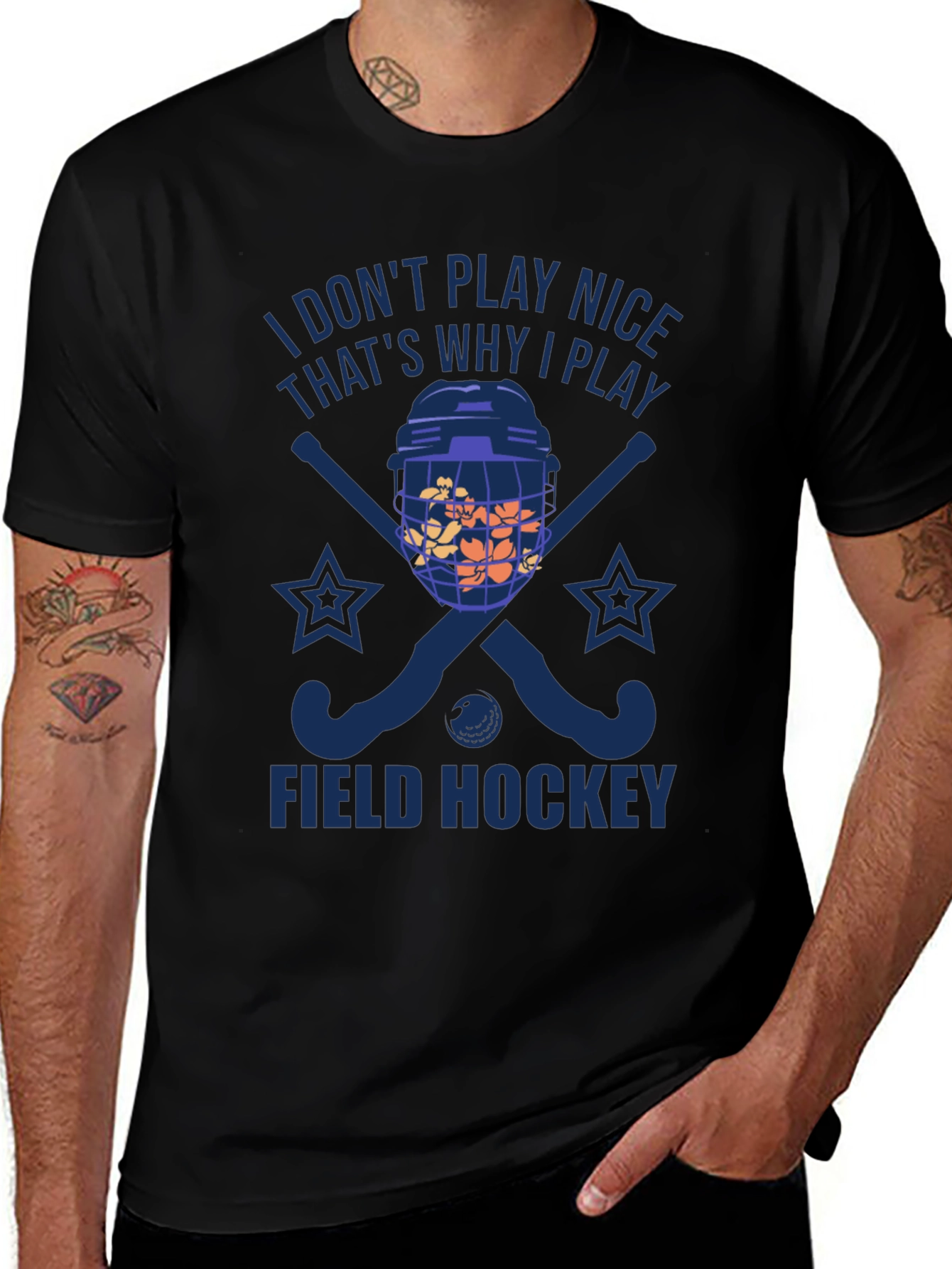 I Dont Play Nice Field Hockey T-Shirt