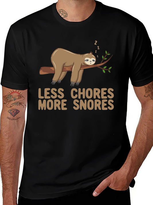 Less Chores More Snores Sloth Graphic Tee
