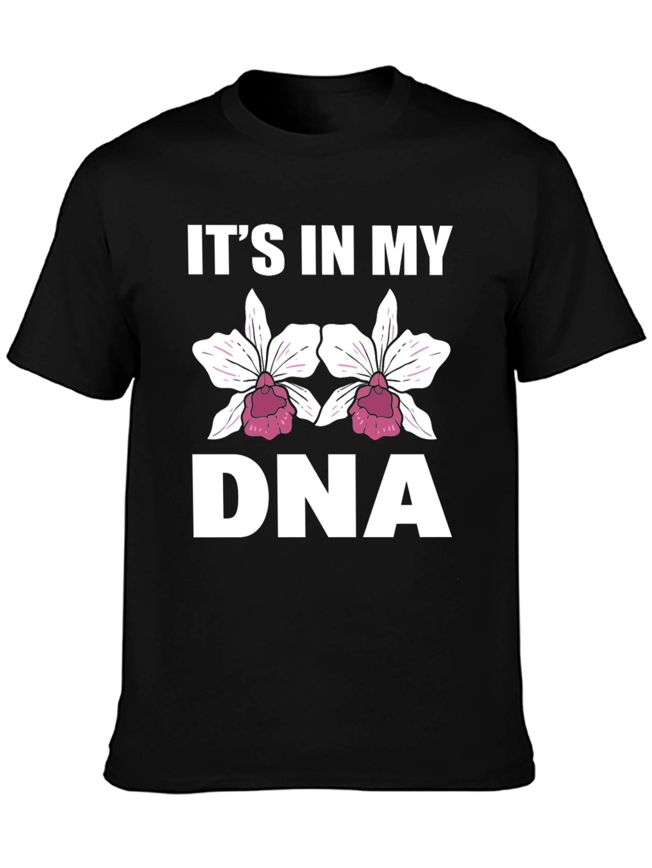 Its In My DNA Floral Graphic T-Shirt
