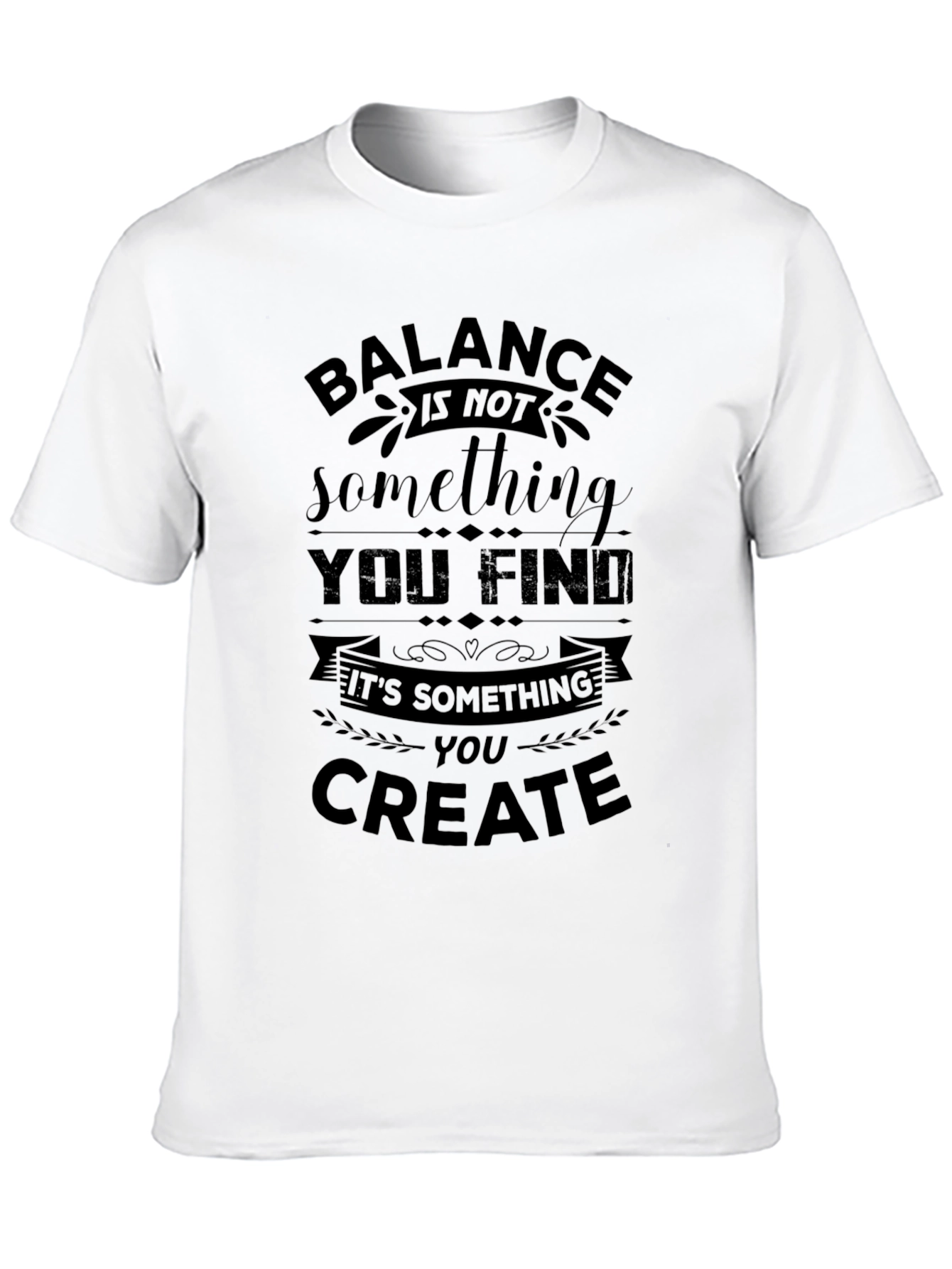 Balance Quote Black T-Shirt for Motivation
