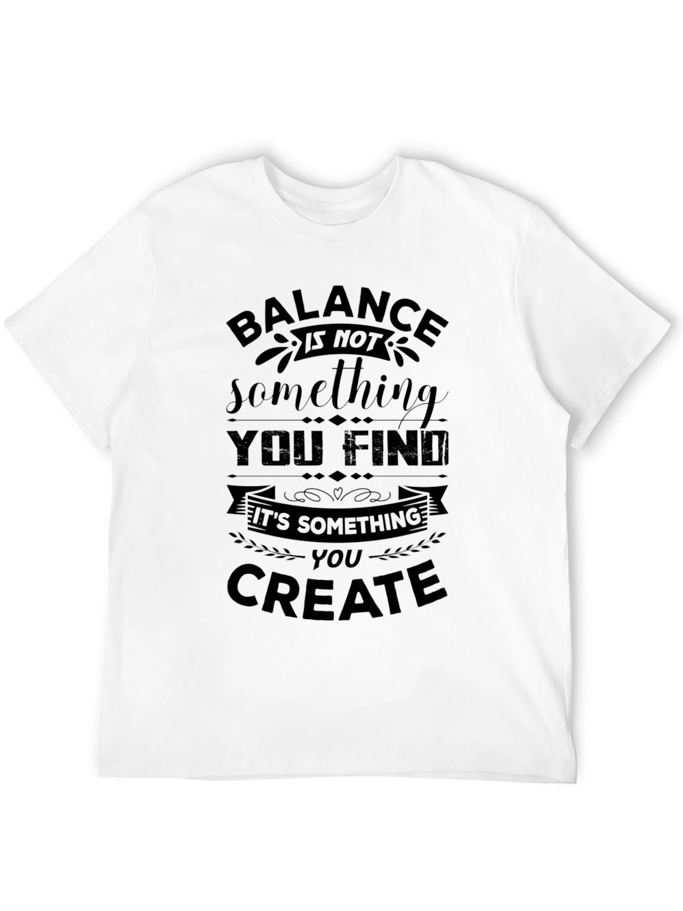 Balance Quote Black T-Shirt for Motivation
