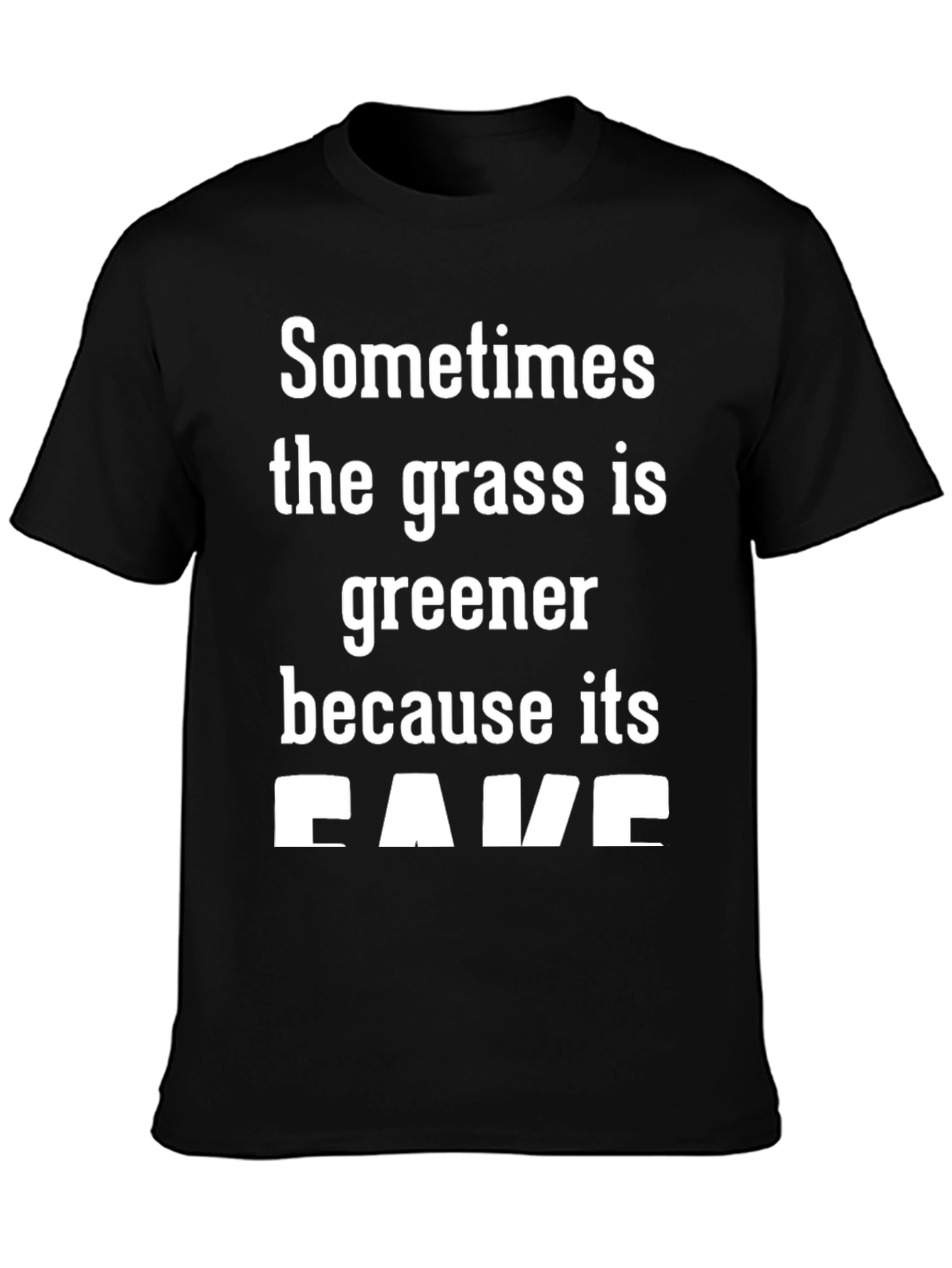 Funny Grass Greener Fake T-Shirt