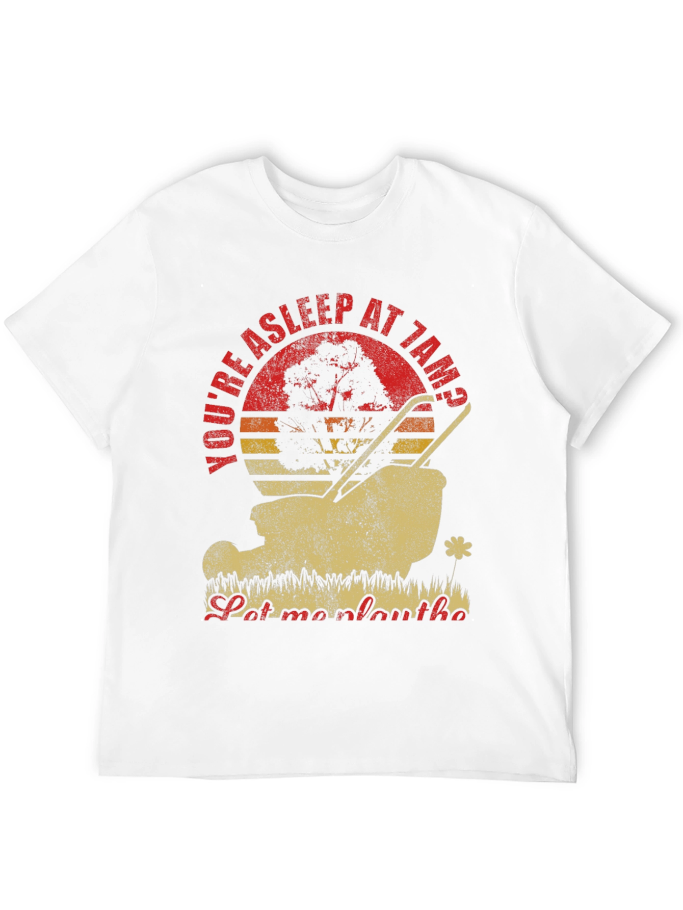 Funny Landscaping T-Shirt - Let Me Play