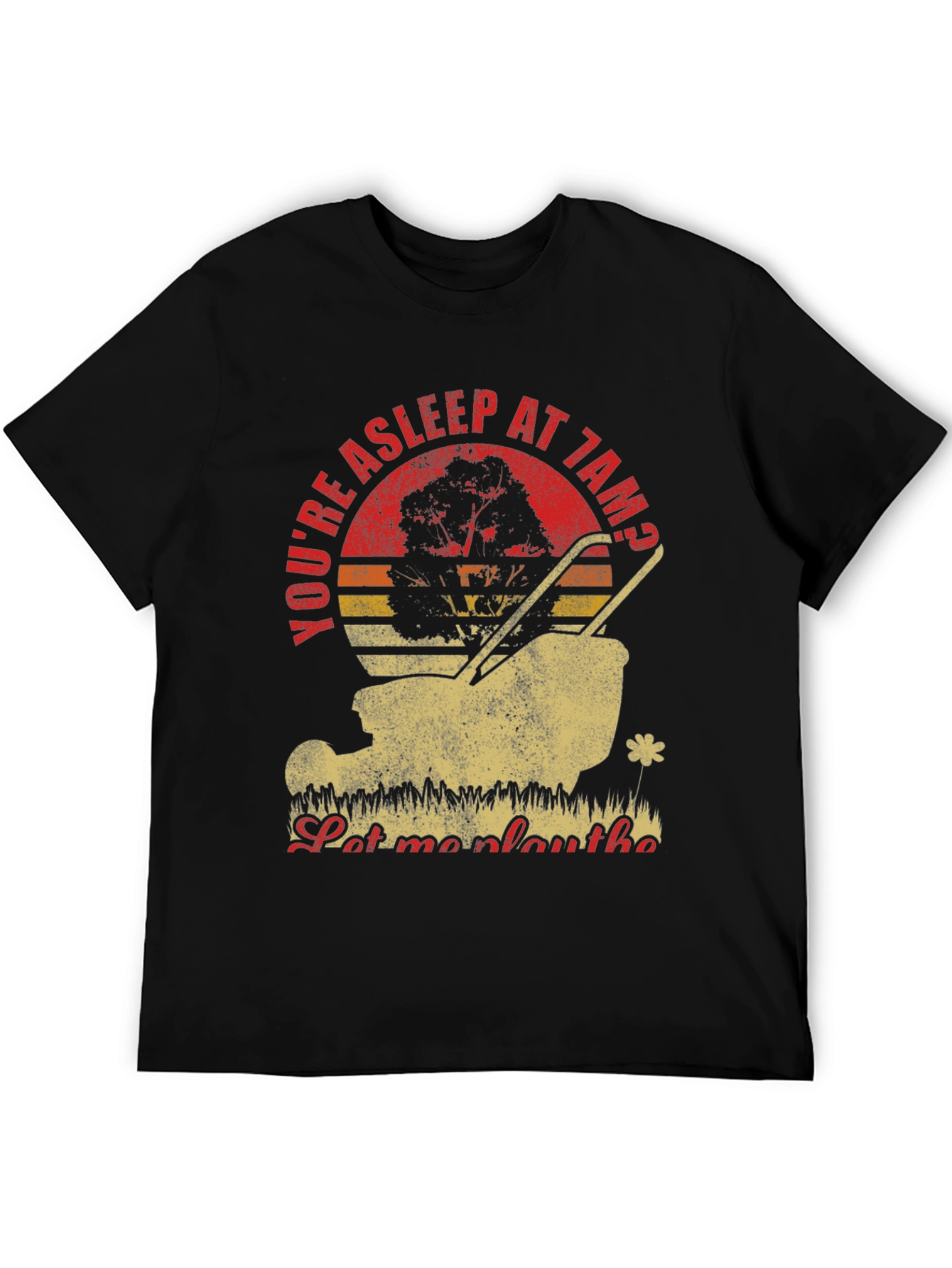 Funny Landscaping T-Shirt - Let Me Play