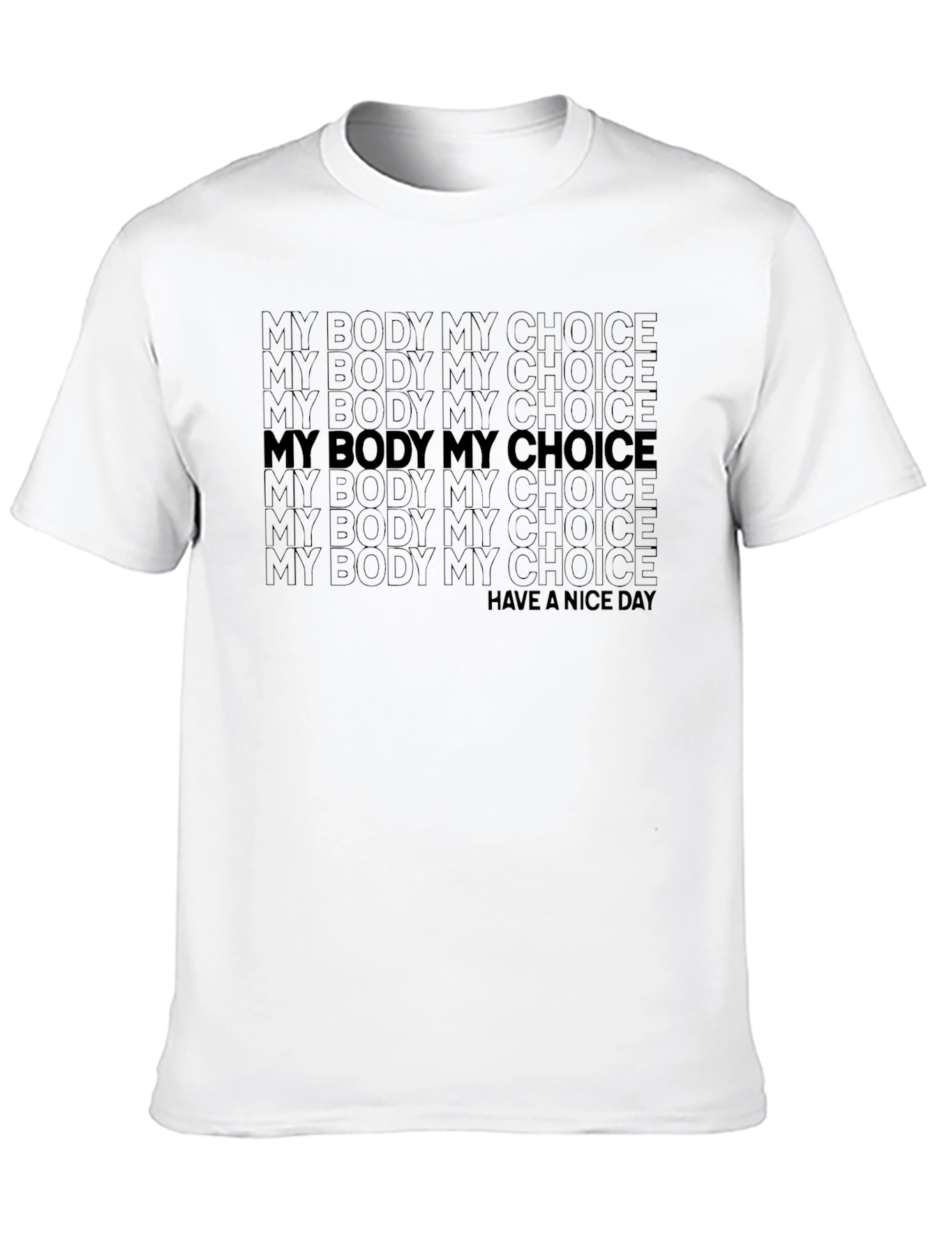 My Body My Choice Graphic Tee - Pro-Choice T-Shirt