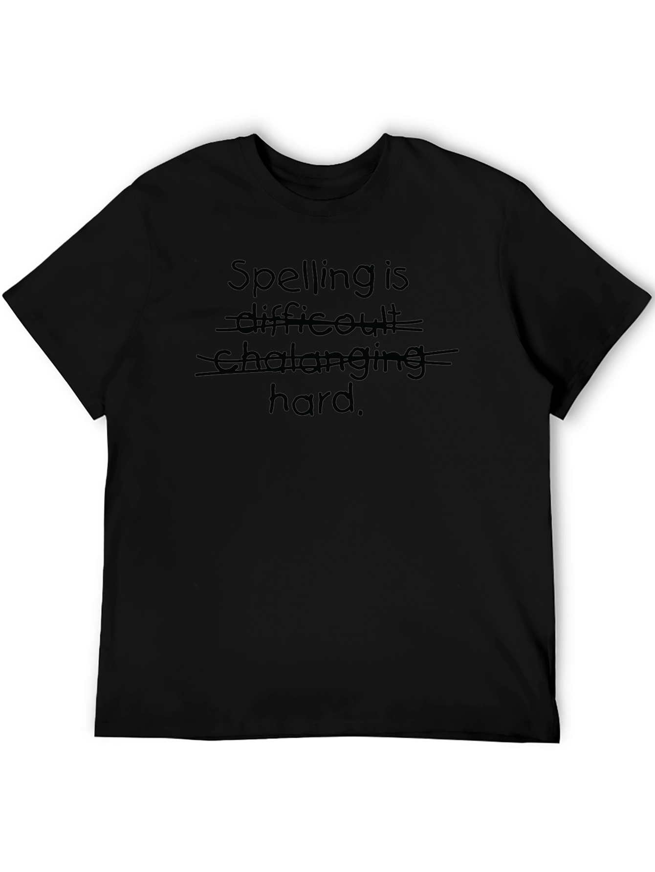 Funny Spelling Hard T-Shirt