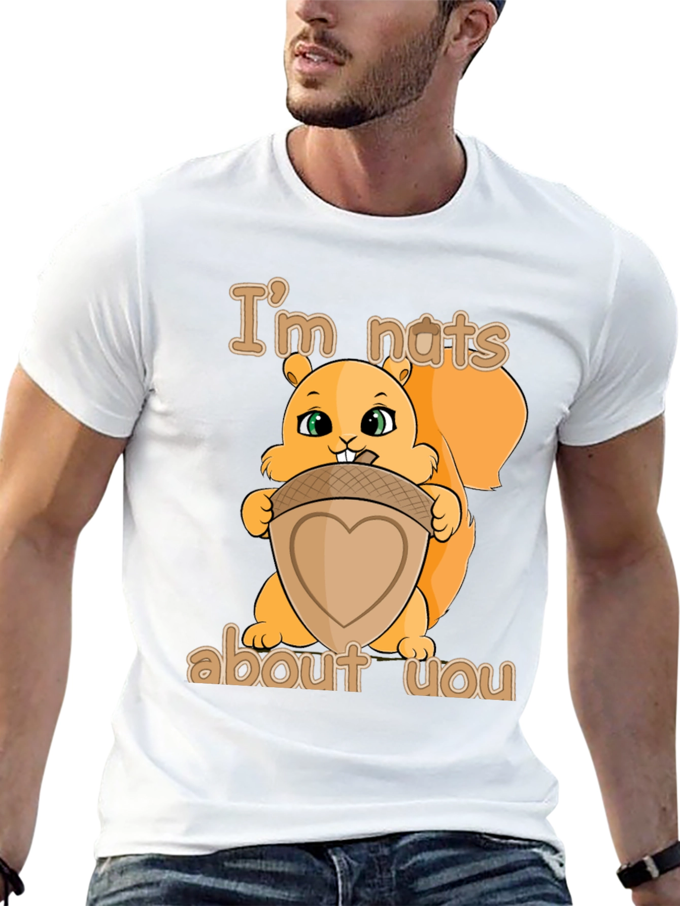 Im Nuts About You - Squirrel T-Shirt