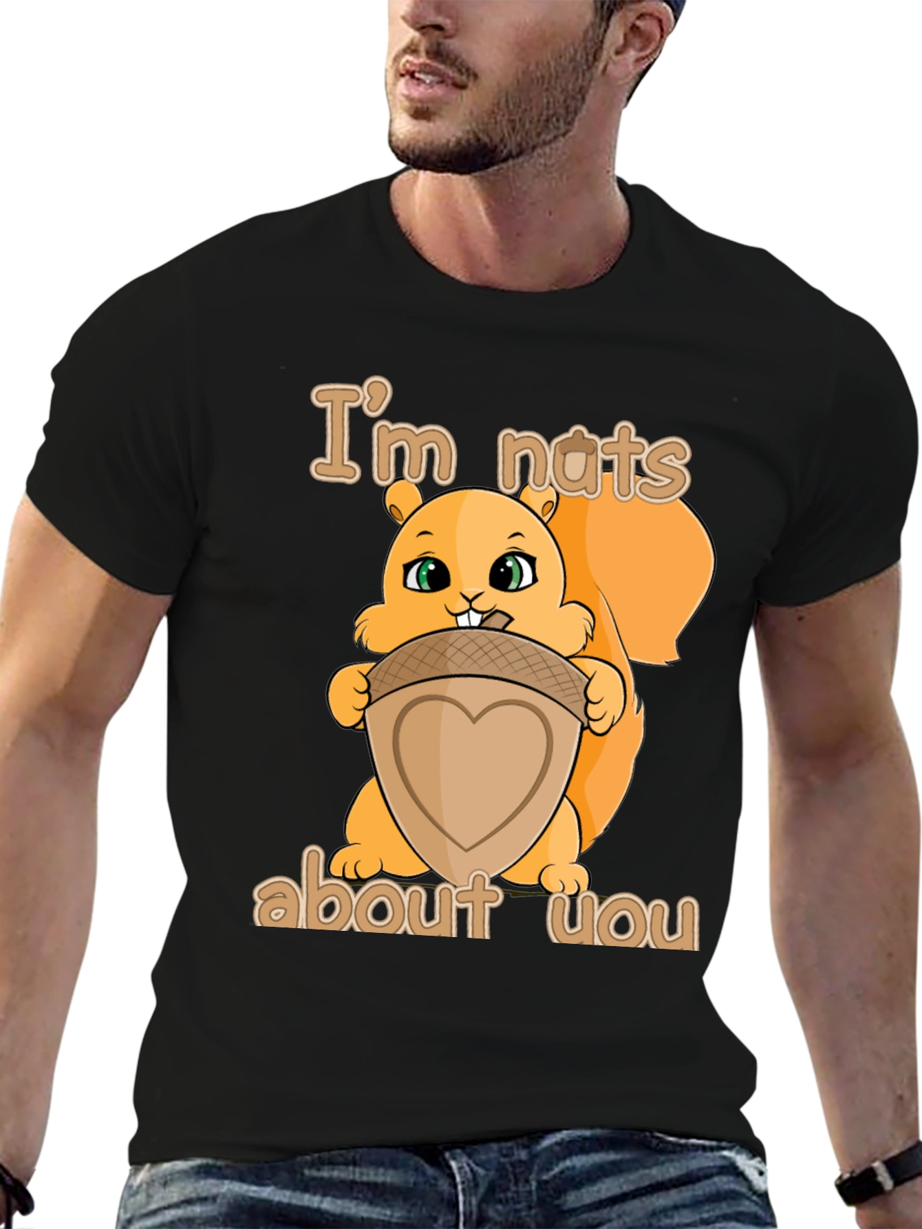 Im Nuts About You - Squirrel T-Shirt