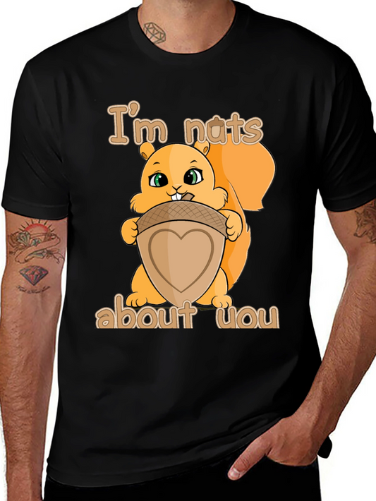 Im Nuts About You - Squirrel T-Shirt