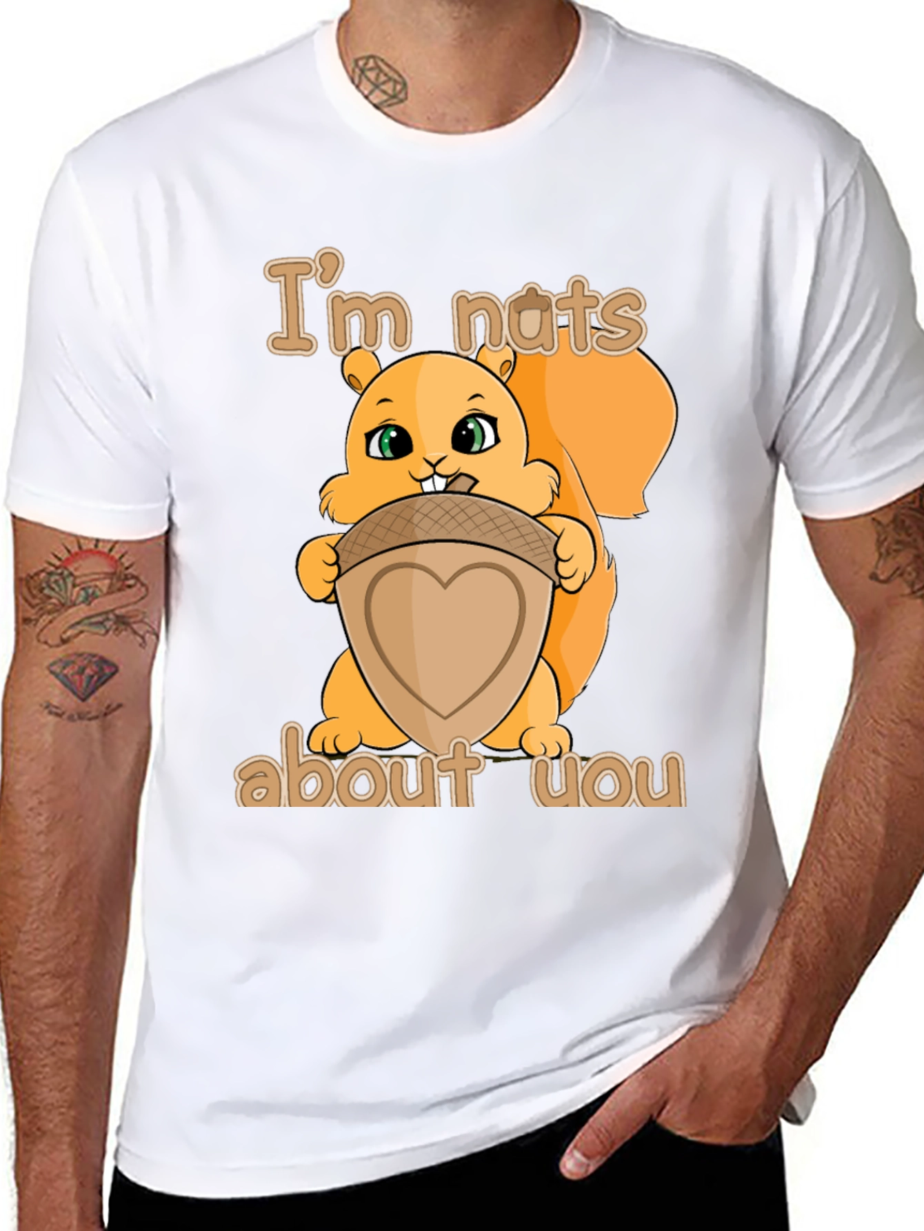 Im Nuts About You - Squirrel T-Shirt