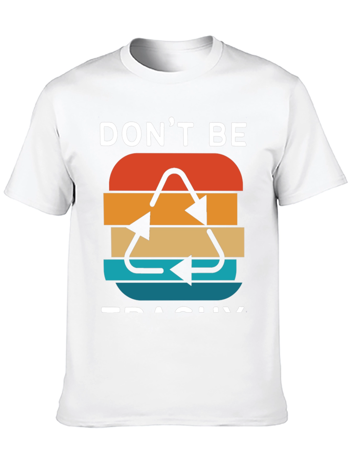 Dont Be Trashy Retro Recycle Graphic T-Shirt