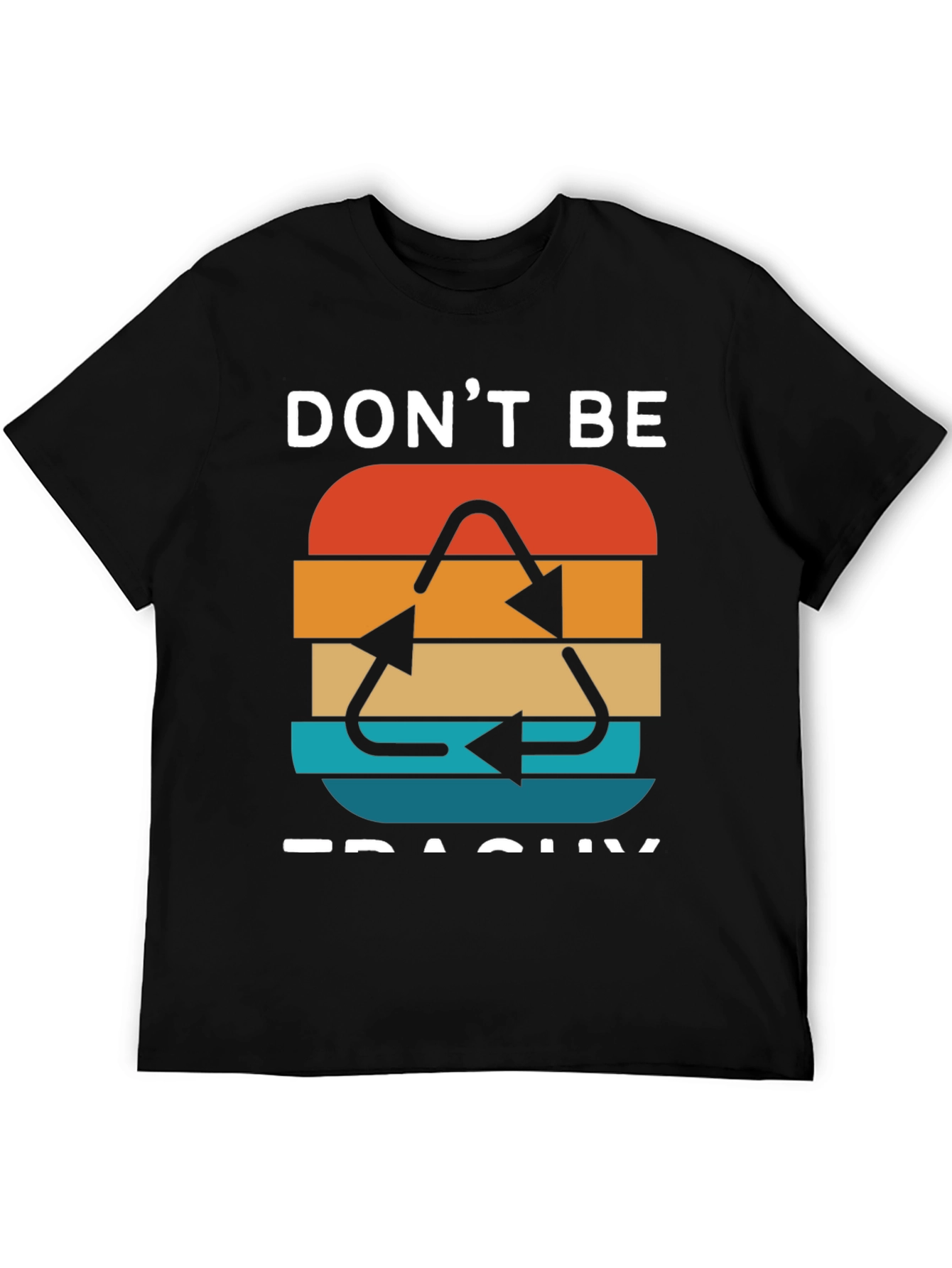 Dont Be Trashy Retro Recycle Graphic T-Shirt