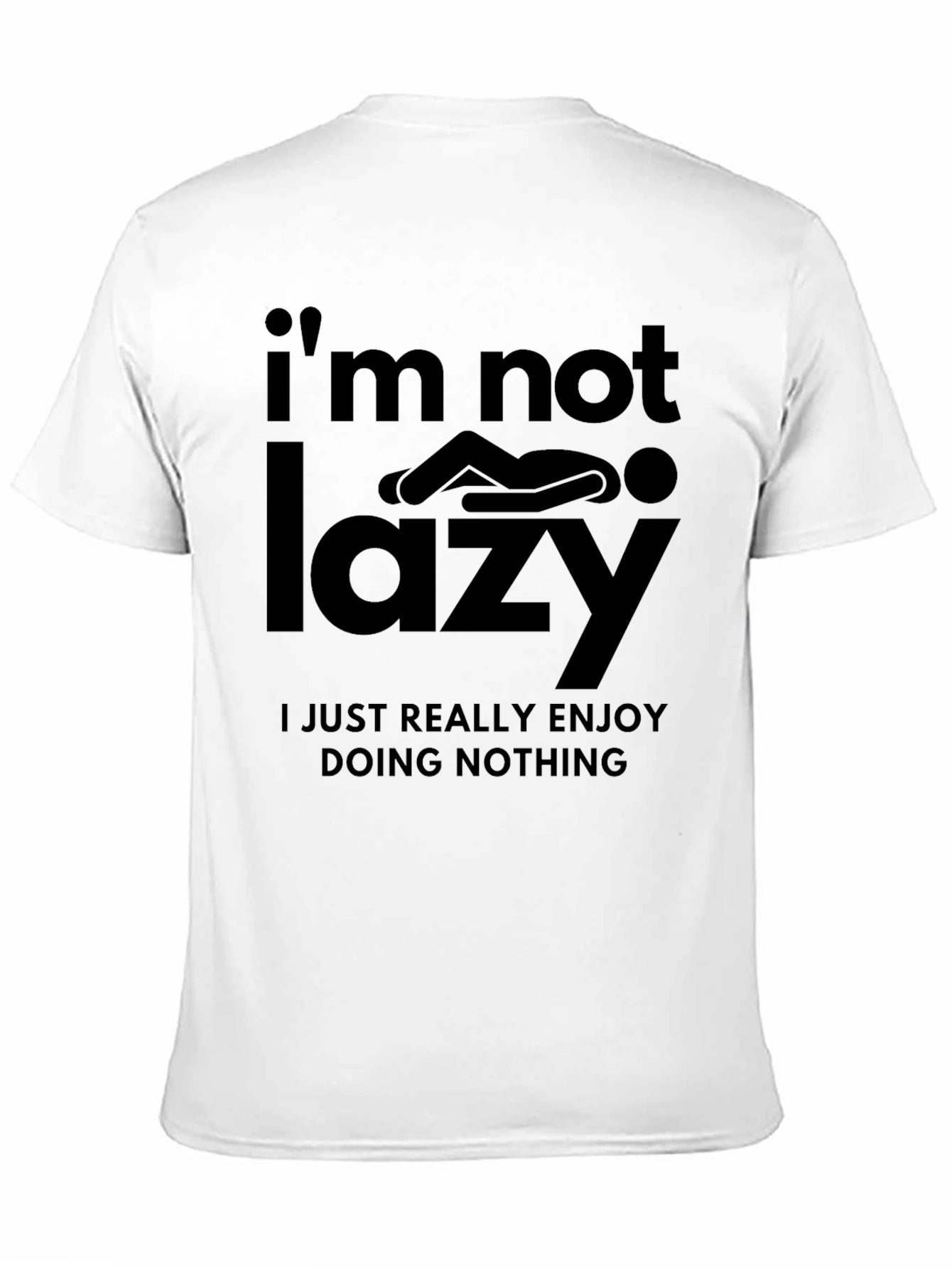 Funny Im Not Lazy Graphic Print Black T-Shirt